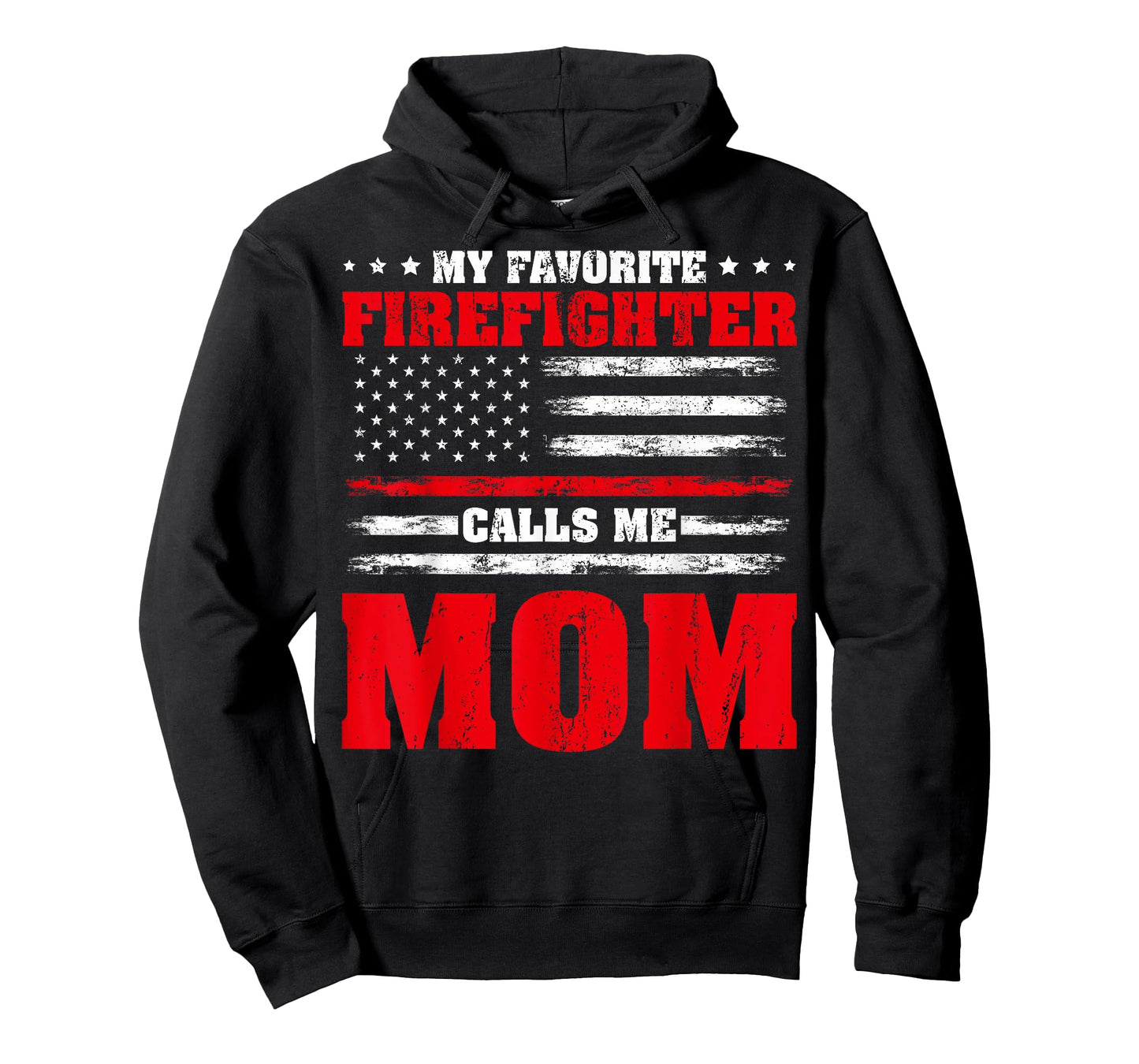 Proud Firefighter Mom My Favorite Firefighter Calls Me Mom T-Shirt