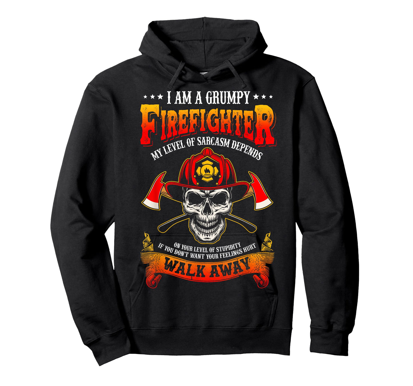 I'm A Grumpy Firefighter My level Of Sarcasm Firefighter T-Shirt