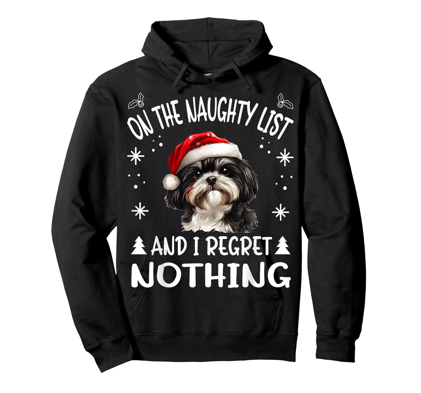 Cute Shih Tzu Dog Christmas On The Naughty List and I regret T-Shirt for Men Women