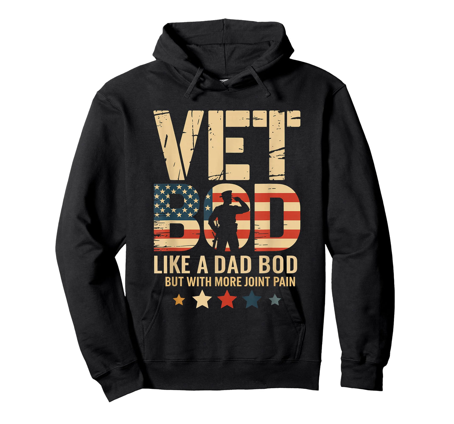 Vet BOD Like a Dad BOD with More Joint Pain Veteran Day Fun T-Shirt