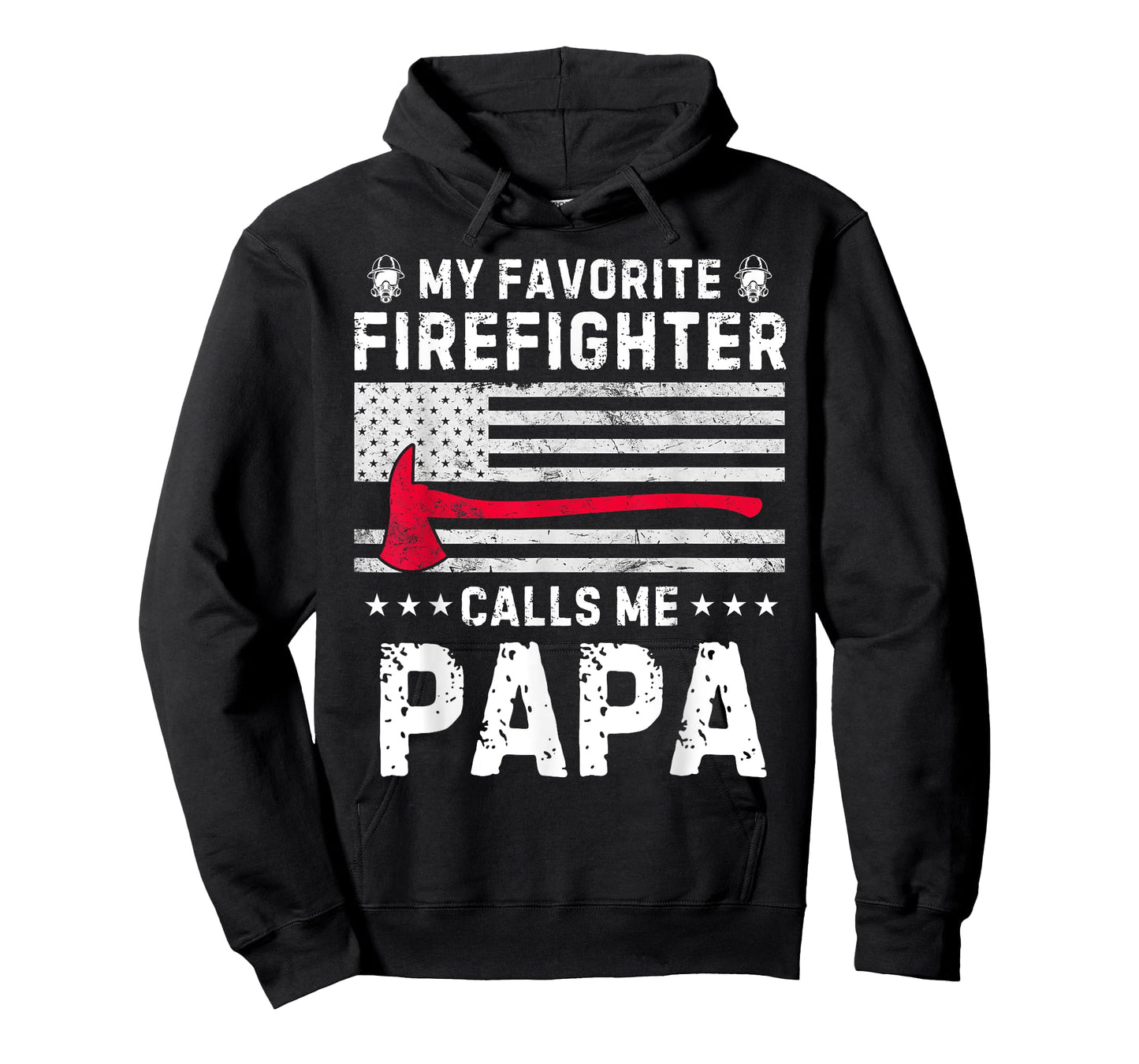 My Favorite Firefighter Calls Me Papa Fireman Fathers Day T-Shirt
