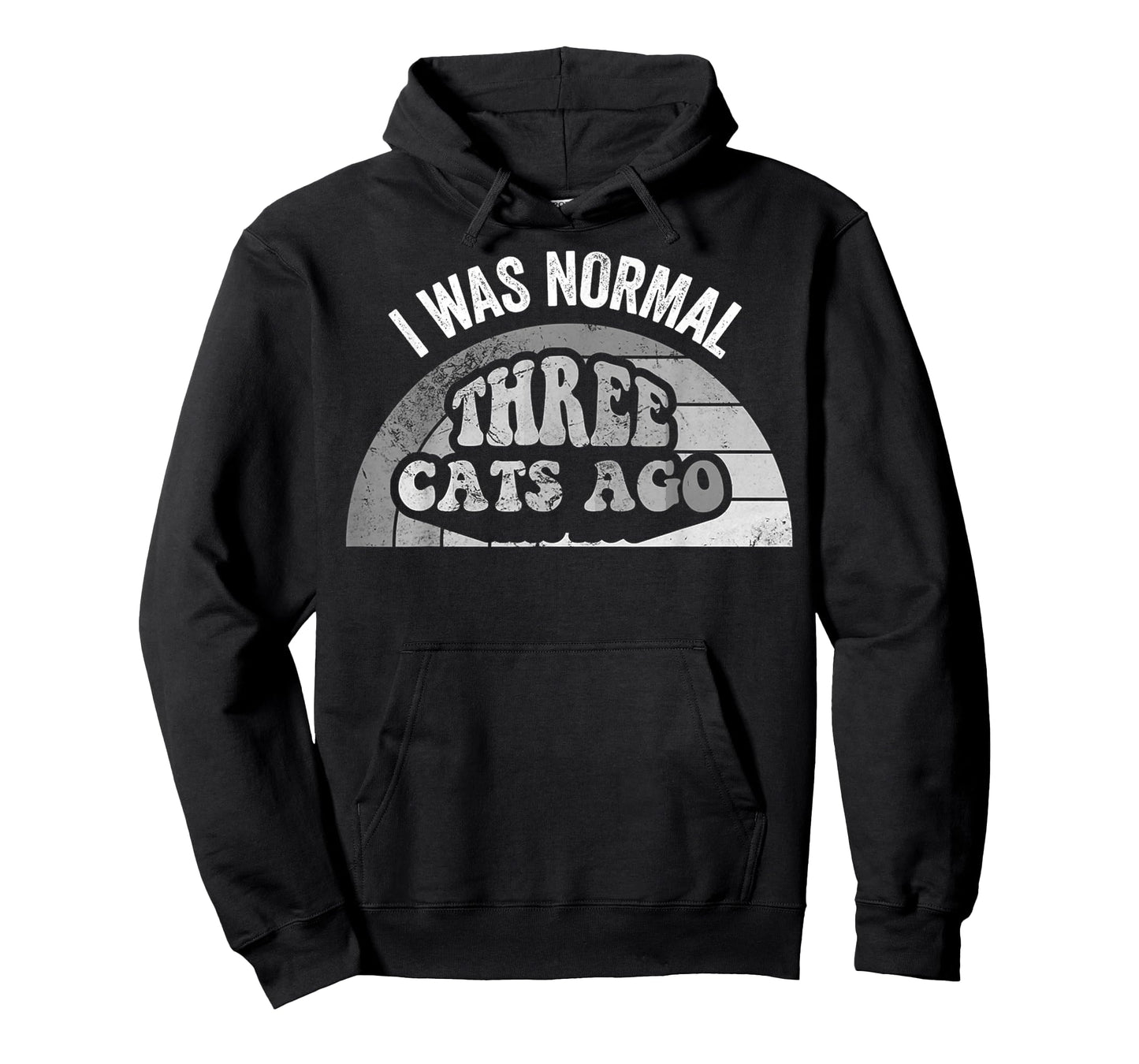 I was Normal Three Cats Ago Statement T-Shirt