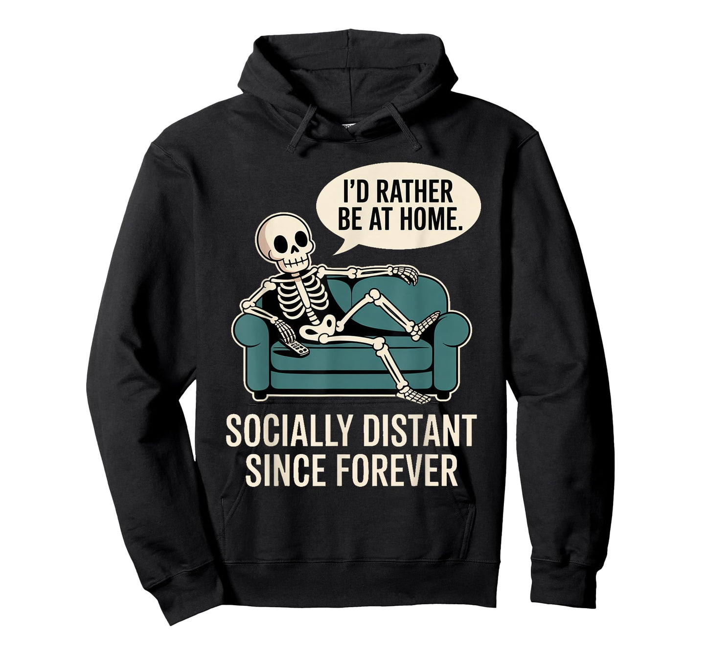 Rather Be Home Funny Sarcastic Skeleton Halloween T-Shirt