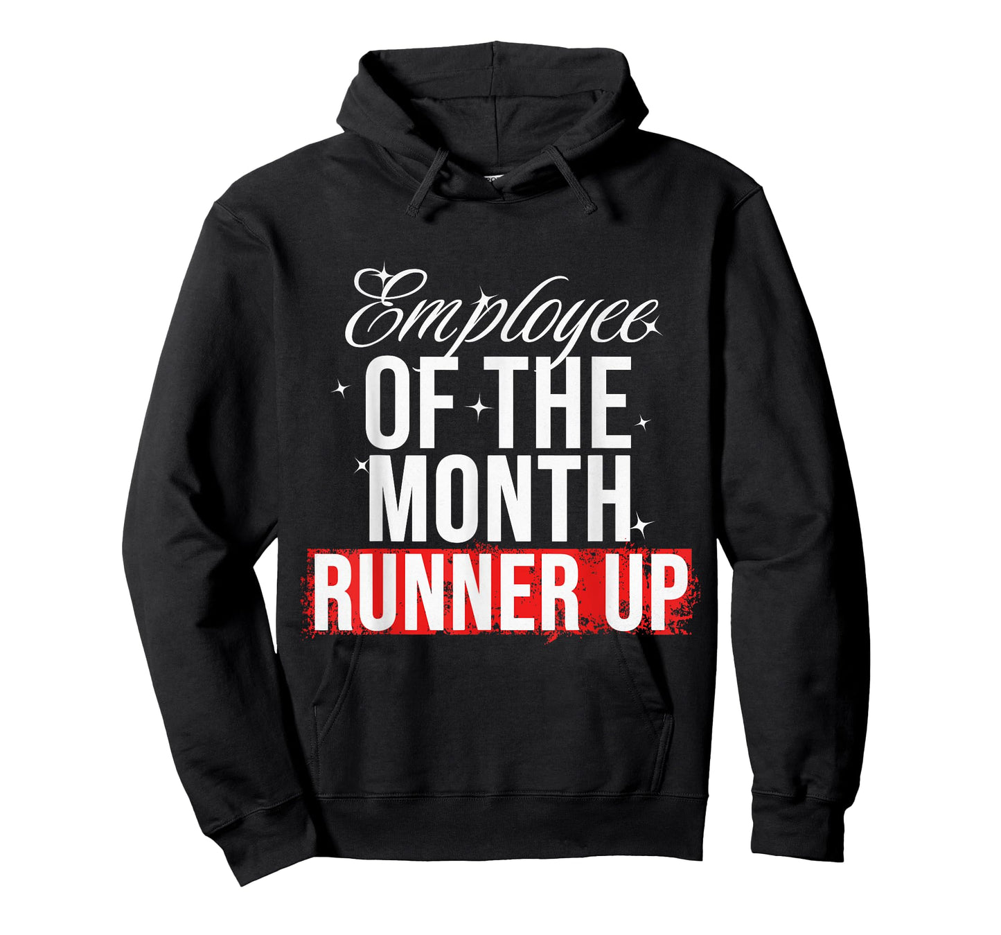 Employee Of The Month Runner Up T-Shirt