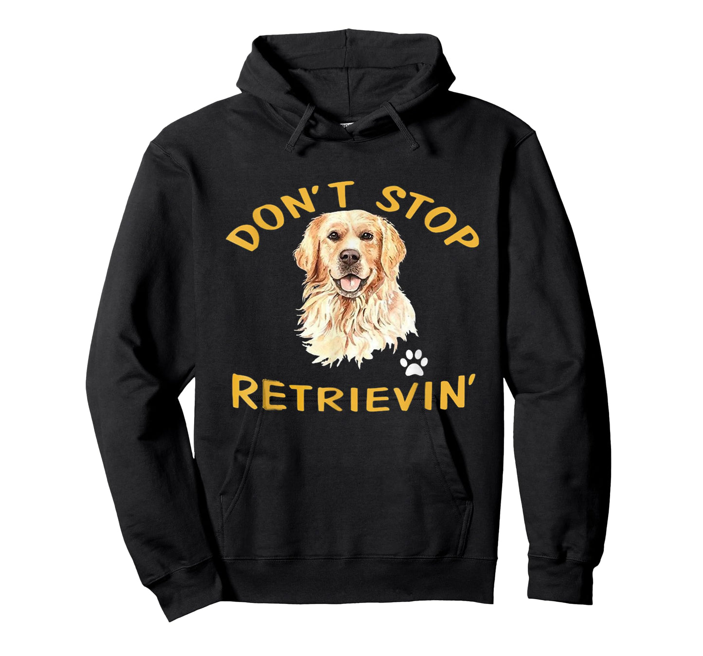 Don't Stop Retrieving Funny Dog Lover Cute Golden Retriever T-Shirt