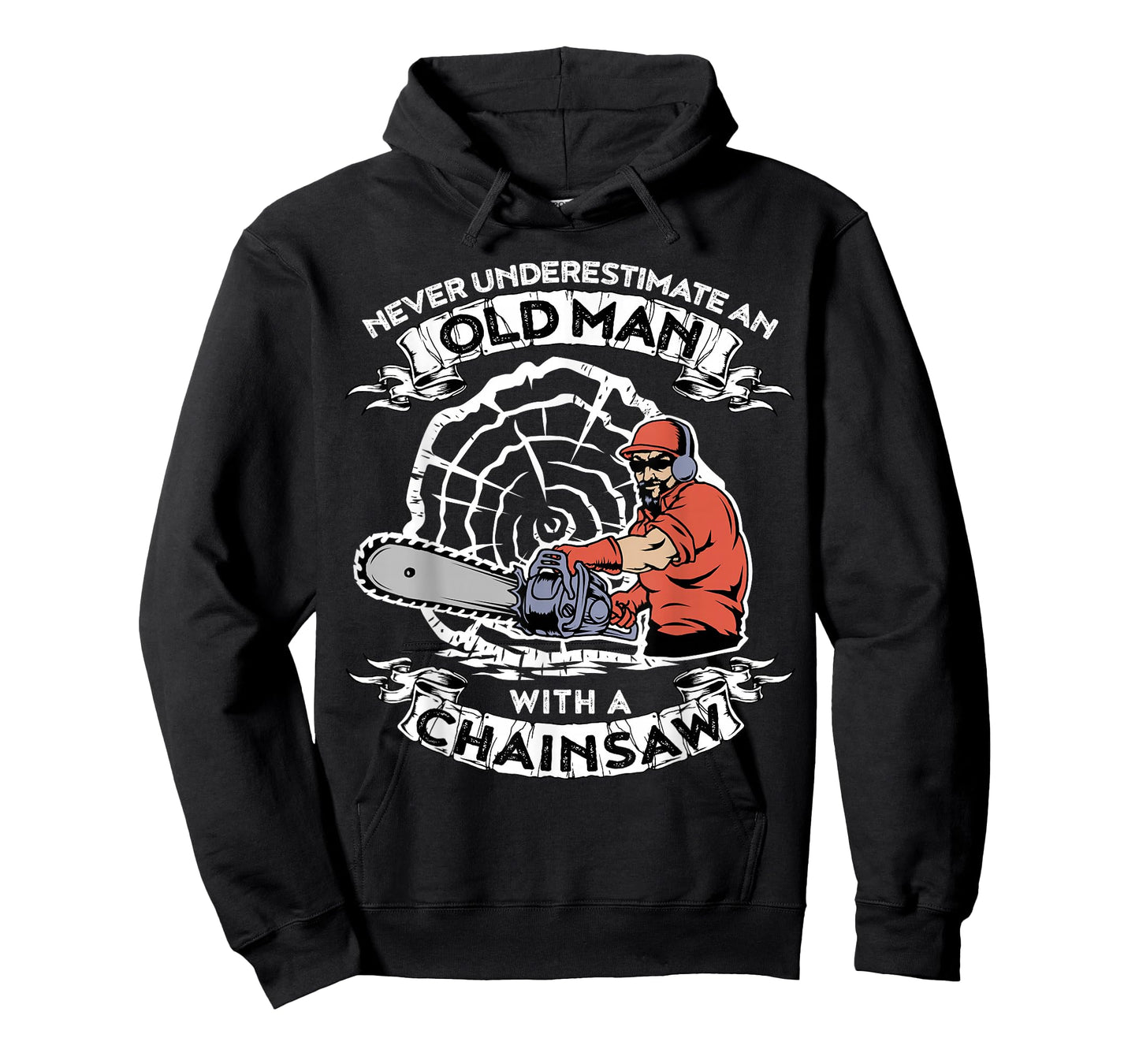 Never Underestimate An Old Man With A Chainsaw T-Shirt
