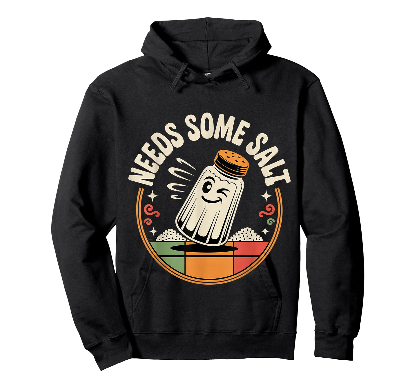 Needs Some Salt Sarcastic Chef Culinary Kitchen - T-Shirt