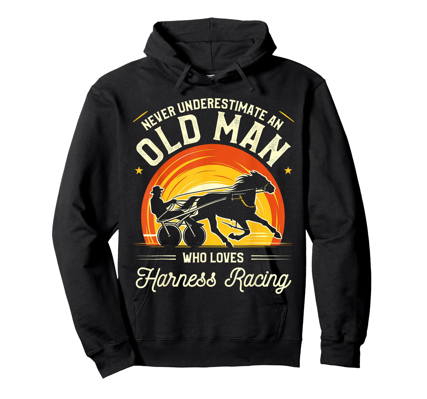 Never Underestimate An Old Man Who Loves Harness Racing T-Shirt