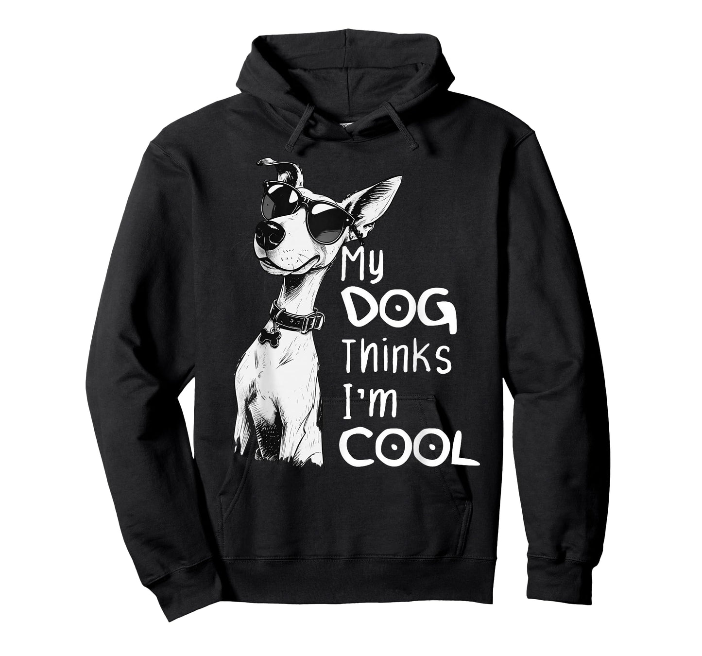 My Dog Thinks I'm Cool Funny Dog Puppy Lover Men Women Kids T-Shirt