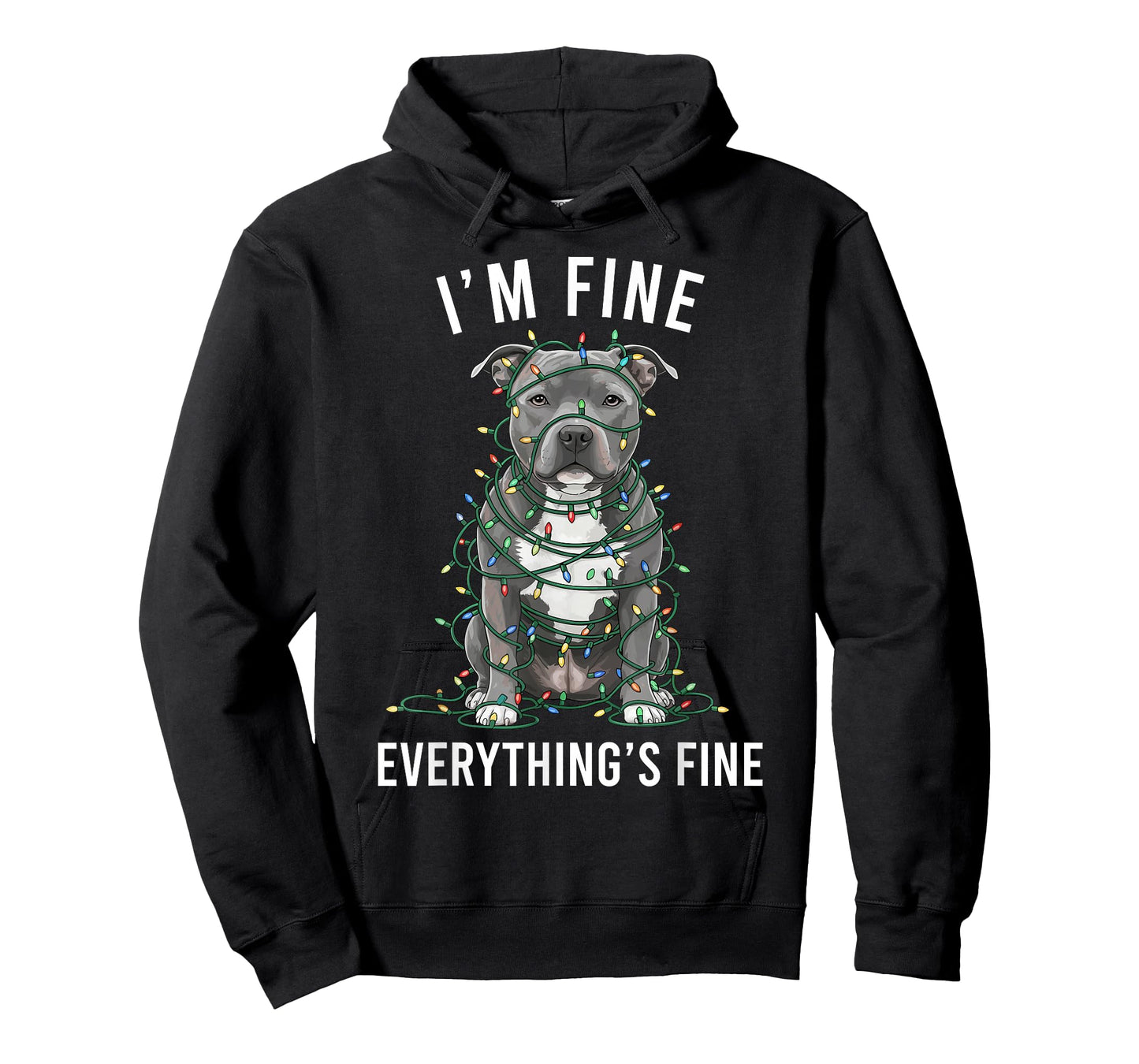 Staffordshire Bull Terrier I'm Fine Everything is Fine T-Shirt