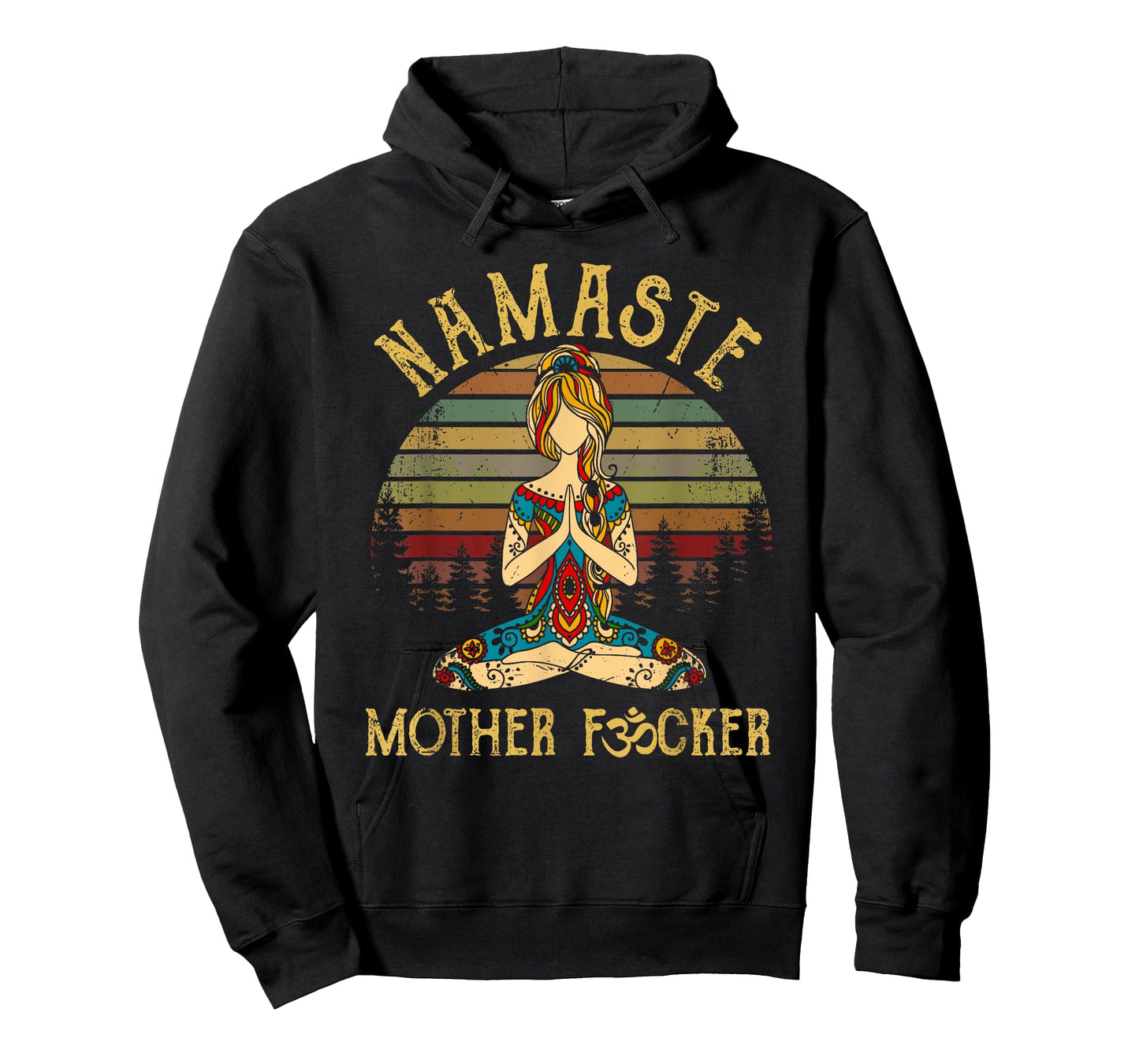 Funny Yoga Humor Meditation Gift Vintage Namaste Mother F T-Shirt