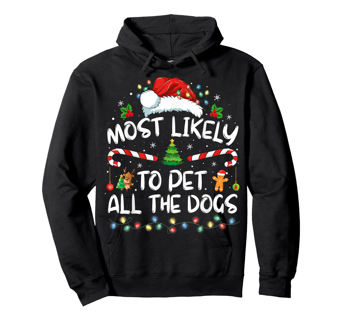Most Likely To Pet All The Dogs Funny Christmas Dog Lovers T-Shirt