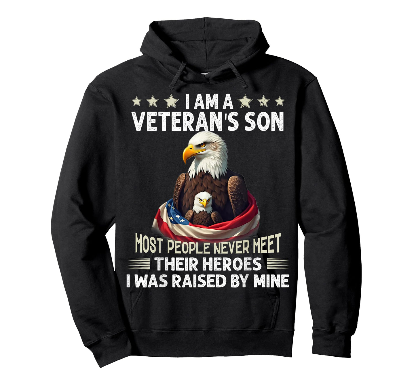 I Am A Veteran's Son Most People Never Meet Their Heroes T-Shirt