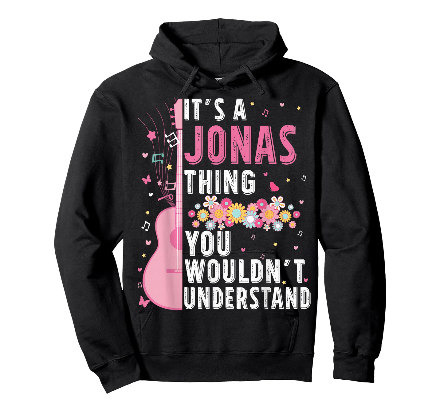It's A Jonas Thing You Wouldn't Understand Jonas First Name T-Shirt