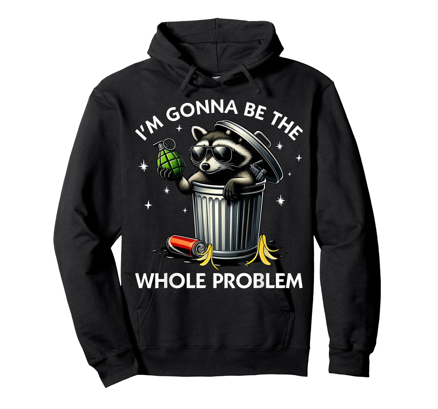 I'm Gonna Be The Whole Problem Funny Raccoon Trash Can Meme T-Shirt