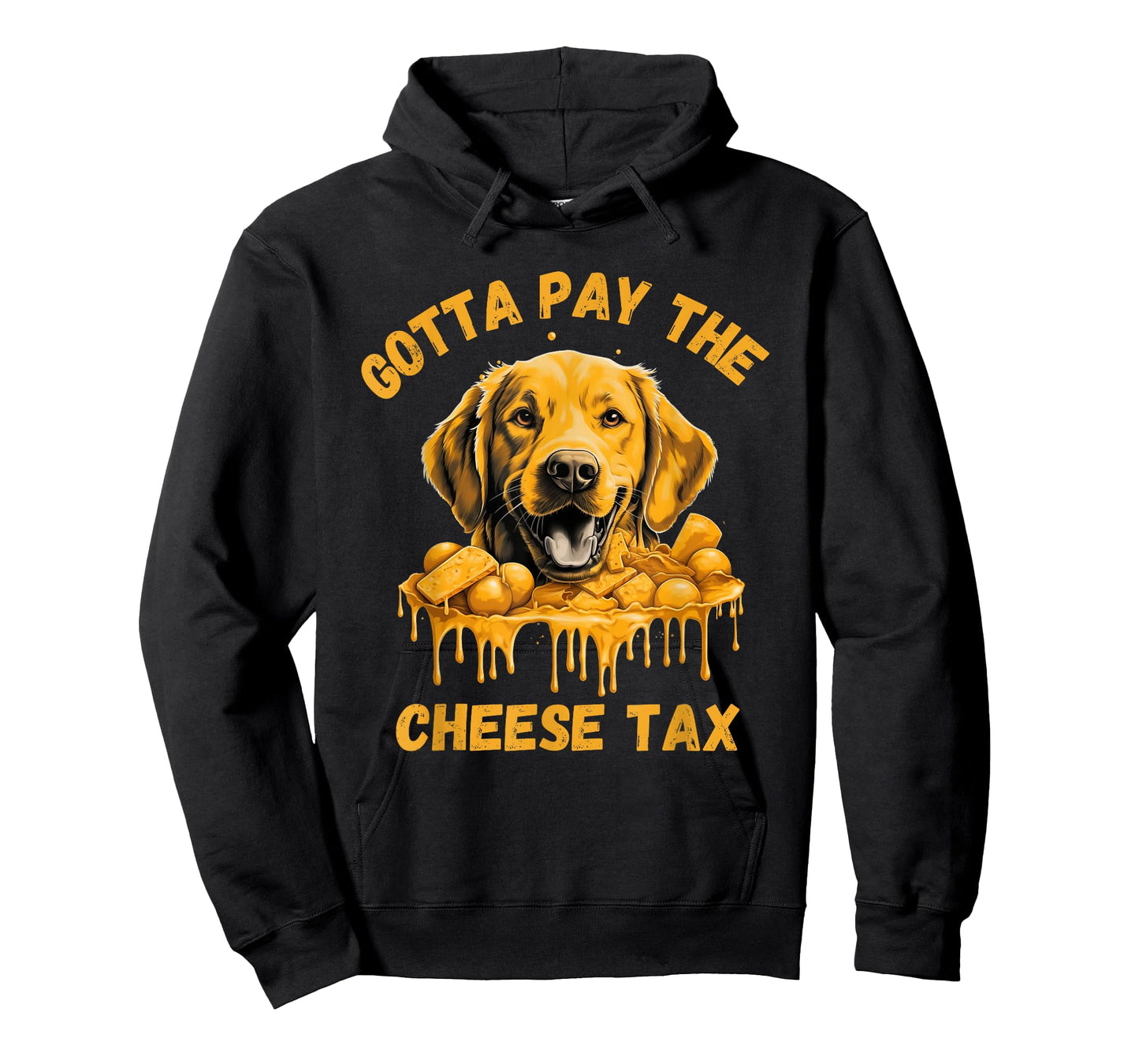 Gotta Pay The Cheese Tax Funny Lab Retriever Cheese Graphic T-Shirt