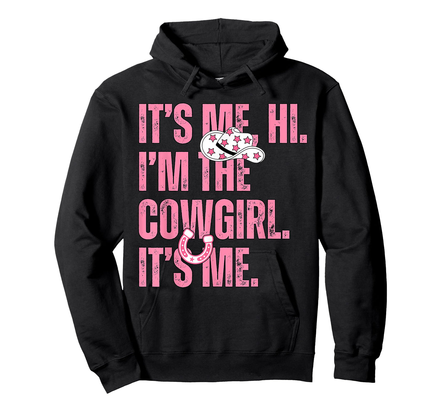 It's Me Hi I'm The Cowgirl Its Me Country Life Western Girls T-Shirt