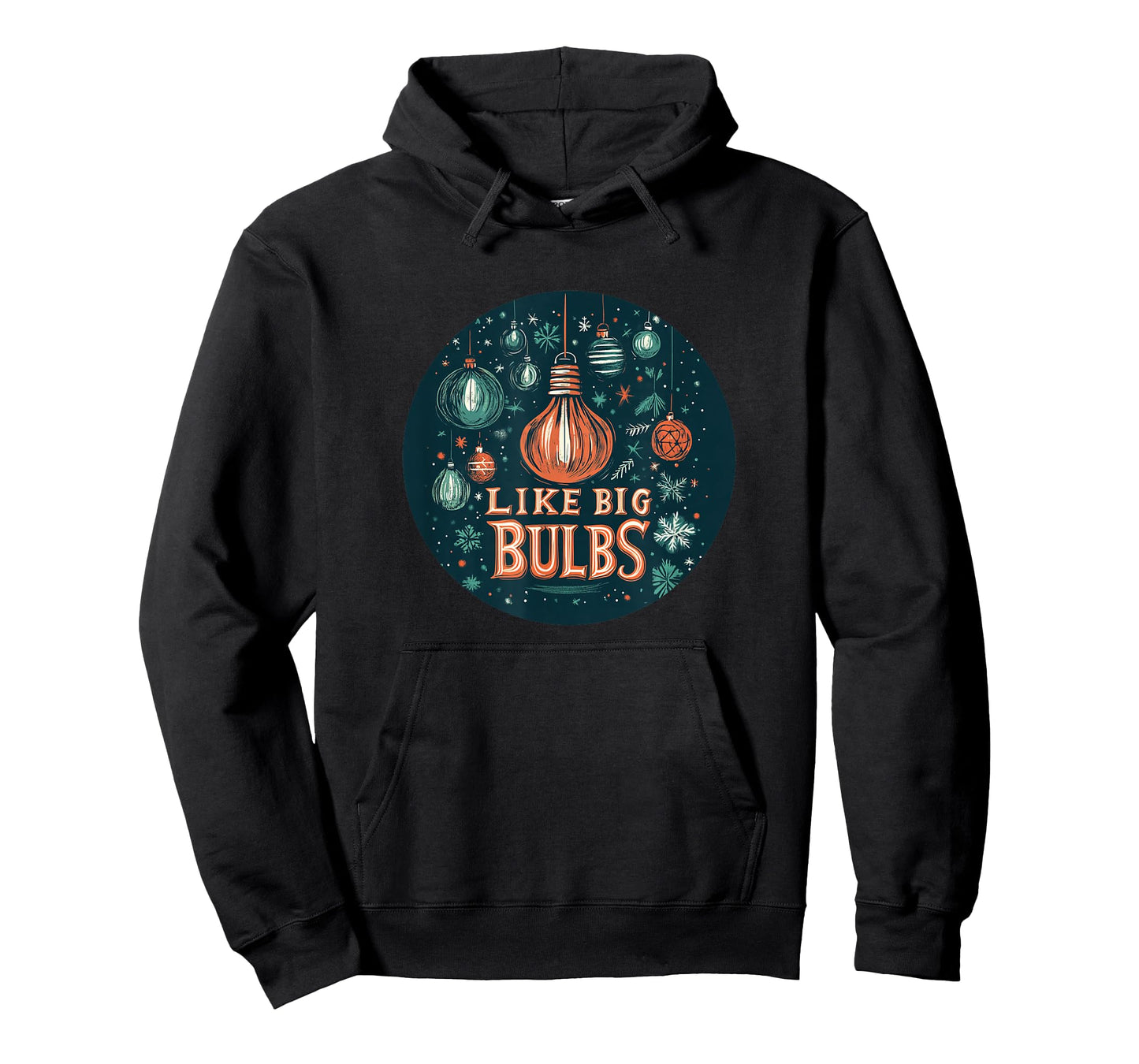 I Like Big Bulbs Speech for a Funny Naughty Christmas Look T-Shirt