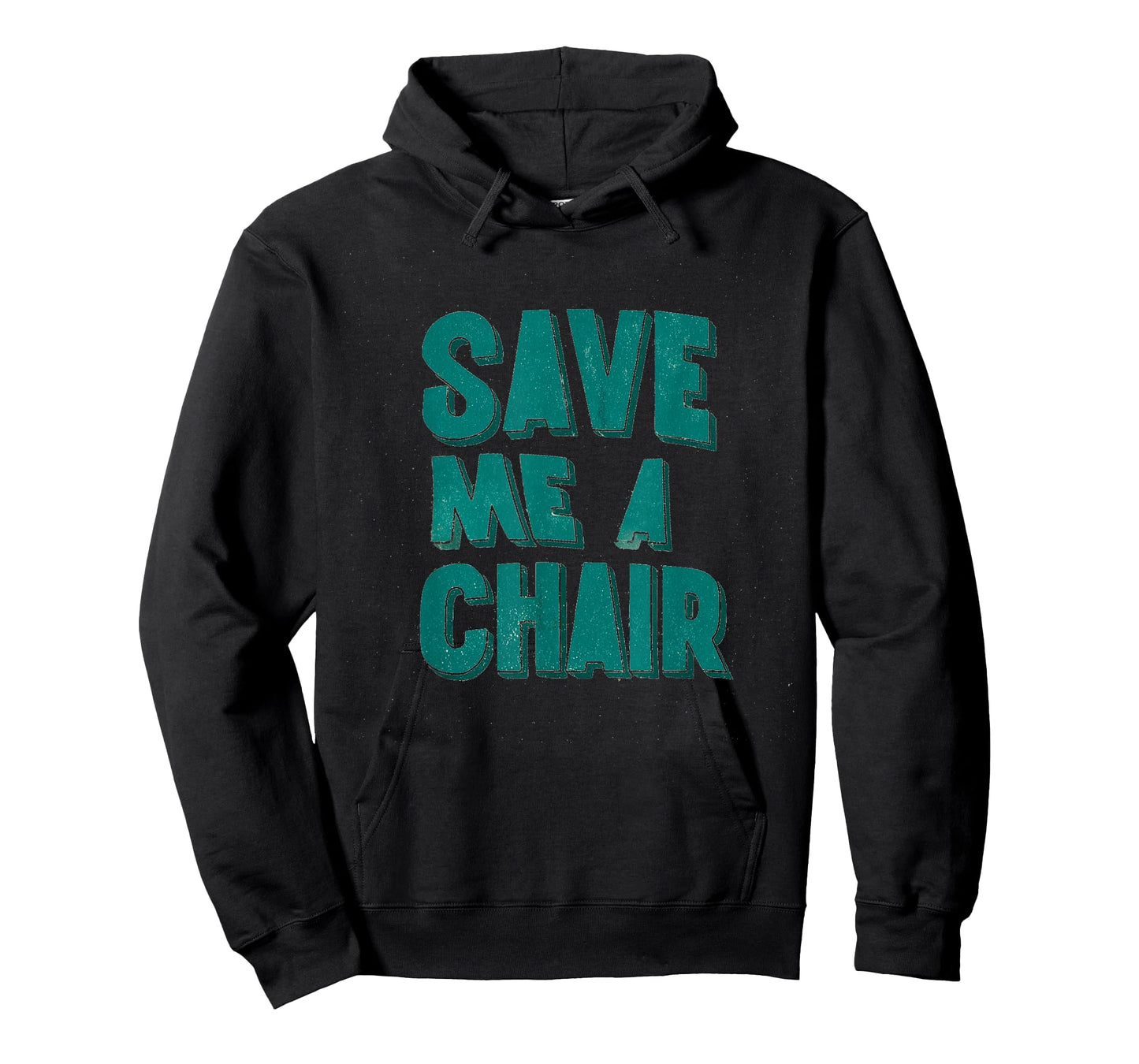 Great Save me a Chair Statement Look T-Shirt