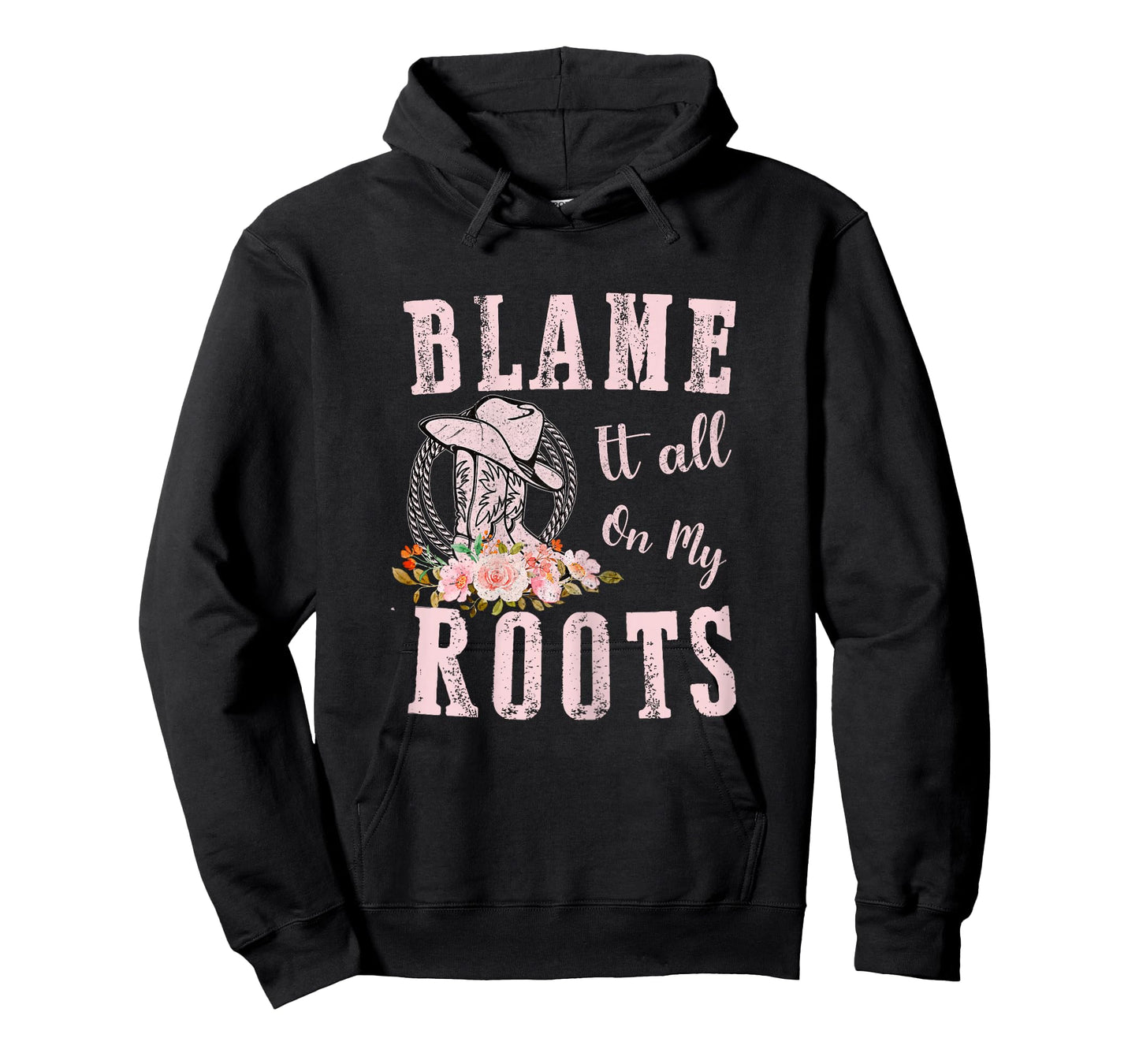 Pink Blame It All On My Roots - Country Music Lover Southern T-Shirt