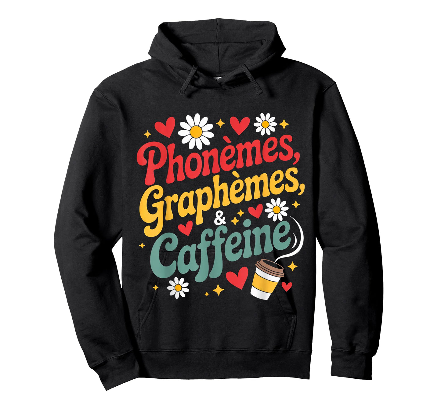 Phonèmes Graphèmes Caffeine for Teachers or Coffee Lovers T-Shirt
