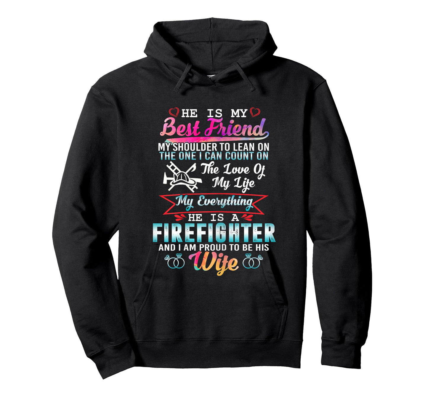 My Husband Is A Firefighter And I Am Proud To Be His Wife T-Shirt