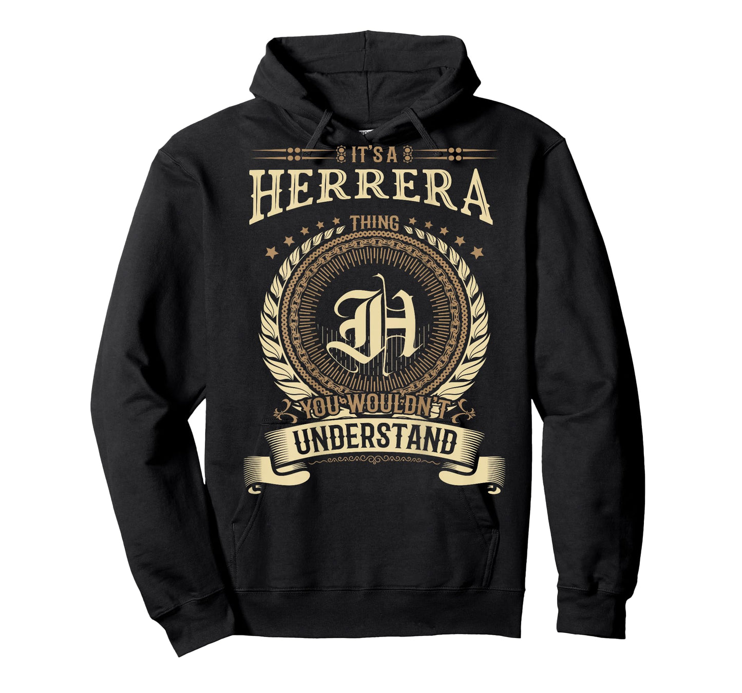 Herrera Thing You Wouldn't Understand Family BACKPRINT T-Shirt