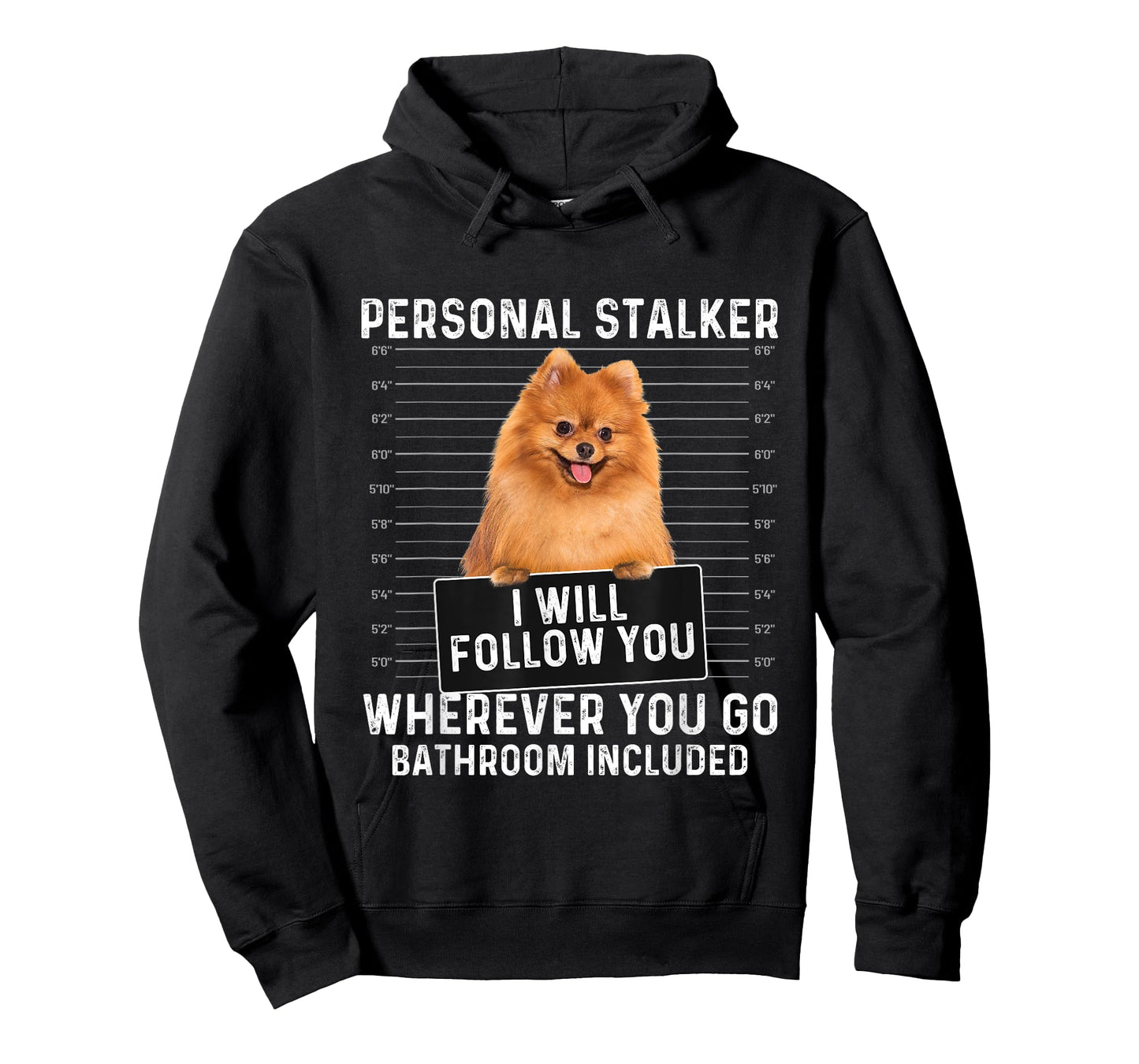 I Will Follow You Wherever You Go - Pomeranian Dog Lover T-Shirt for Men Women Girls Kids