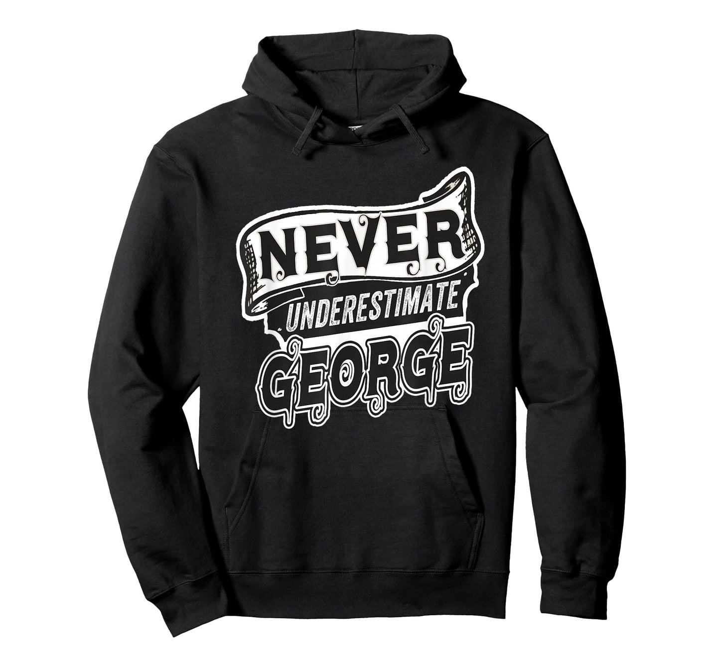 George Name Never Underestimate George Funny George T-Shirt