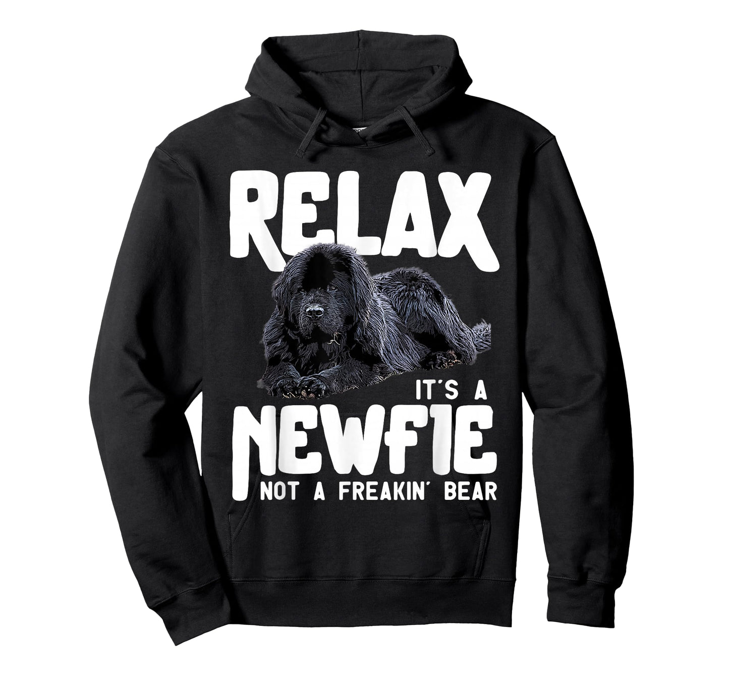 Relax It's A Newfie Not A Freakin' Bear - Newfoundland Dog T-Shirt Small