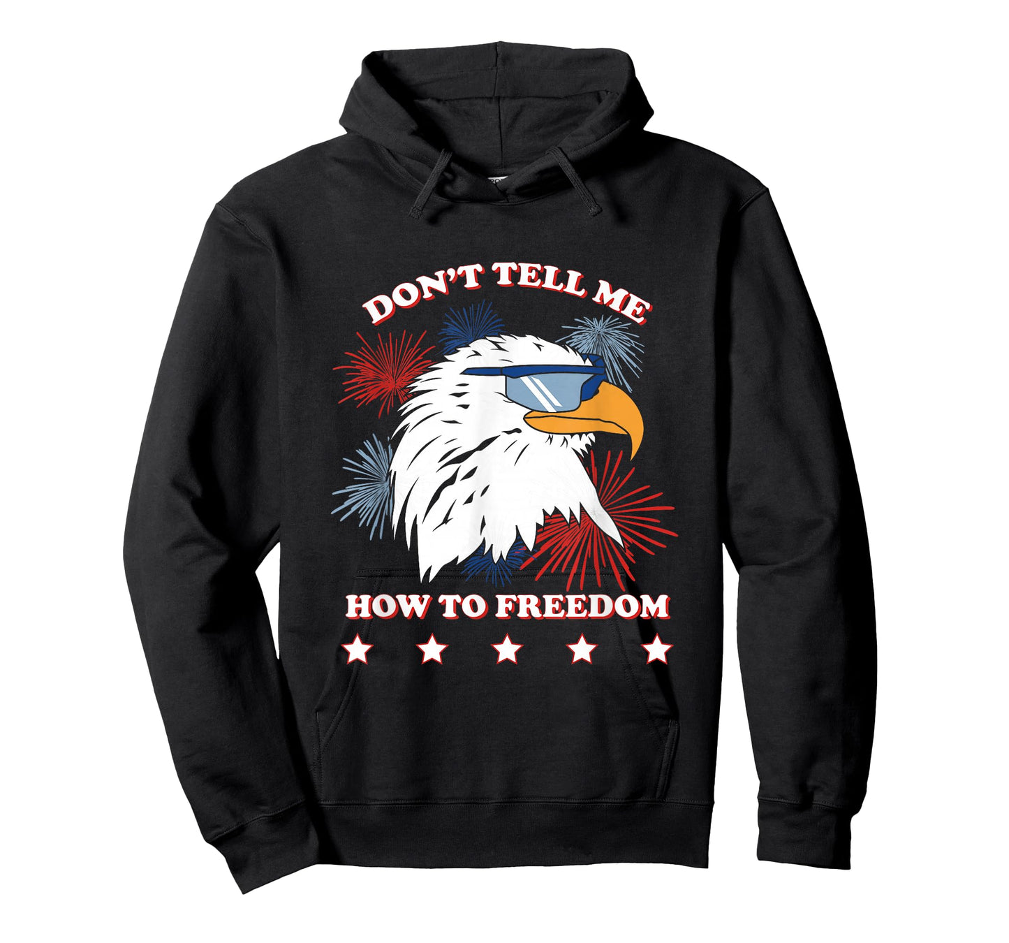 Americana Don’t Tell Me How To Freedom T-Shirt