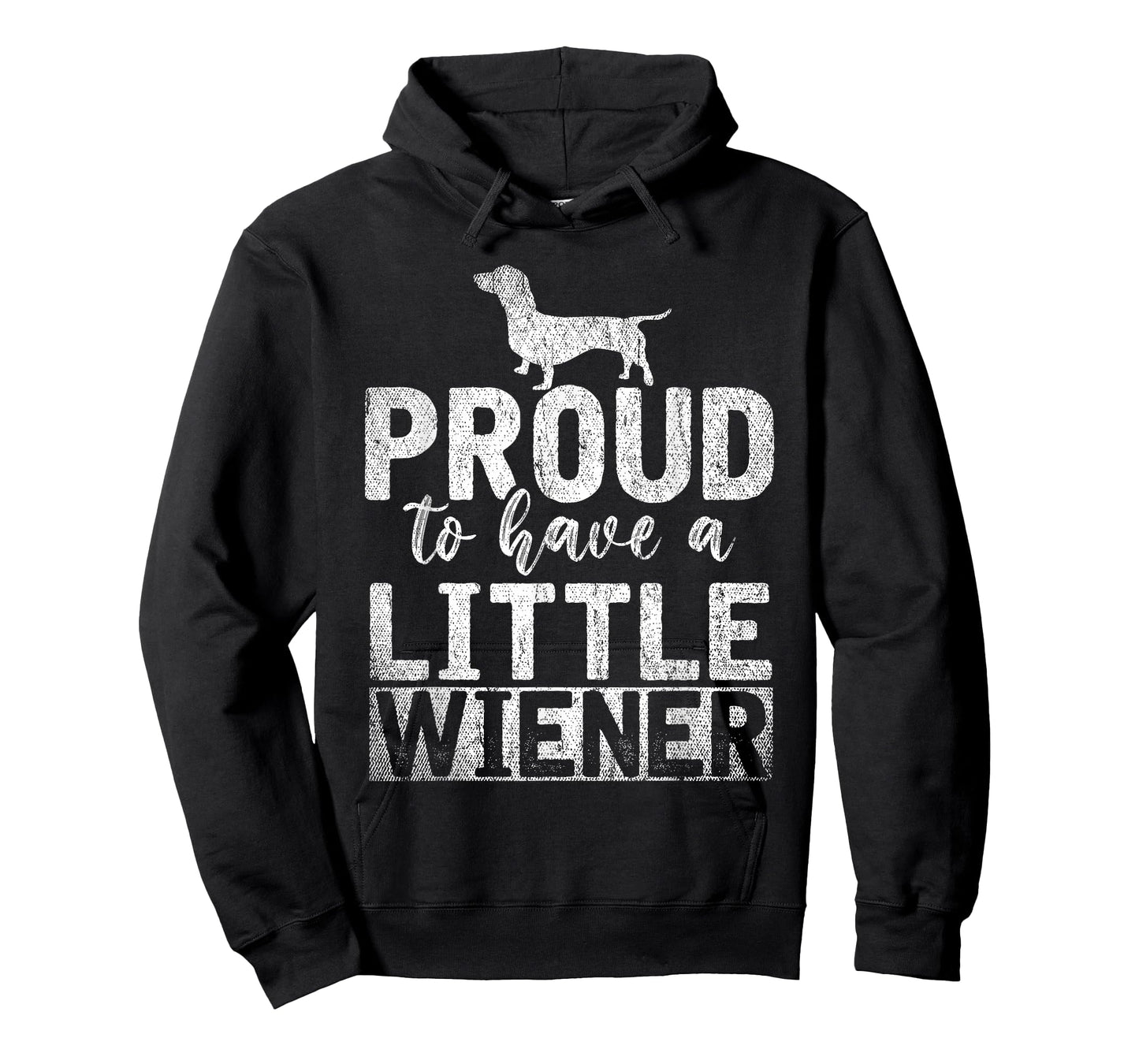 Funny Dog Weenie Proud to Have A Little Wiener Dachshund T-Shirt