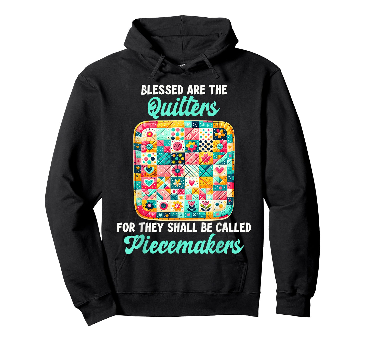 Funny Quilting Blessed Are The Quilters Piecemakers Humor T-Shirt