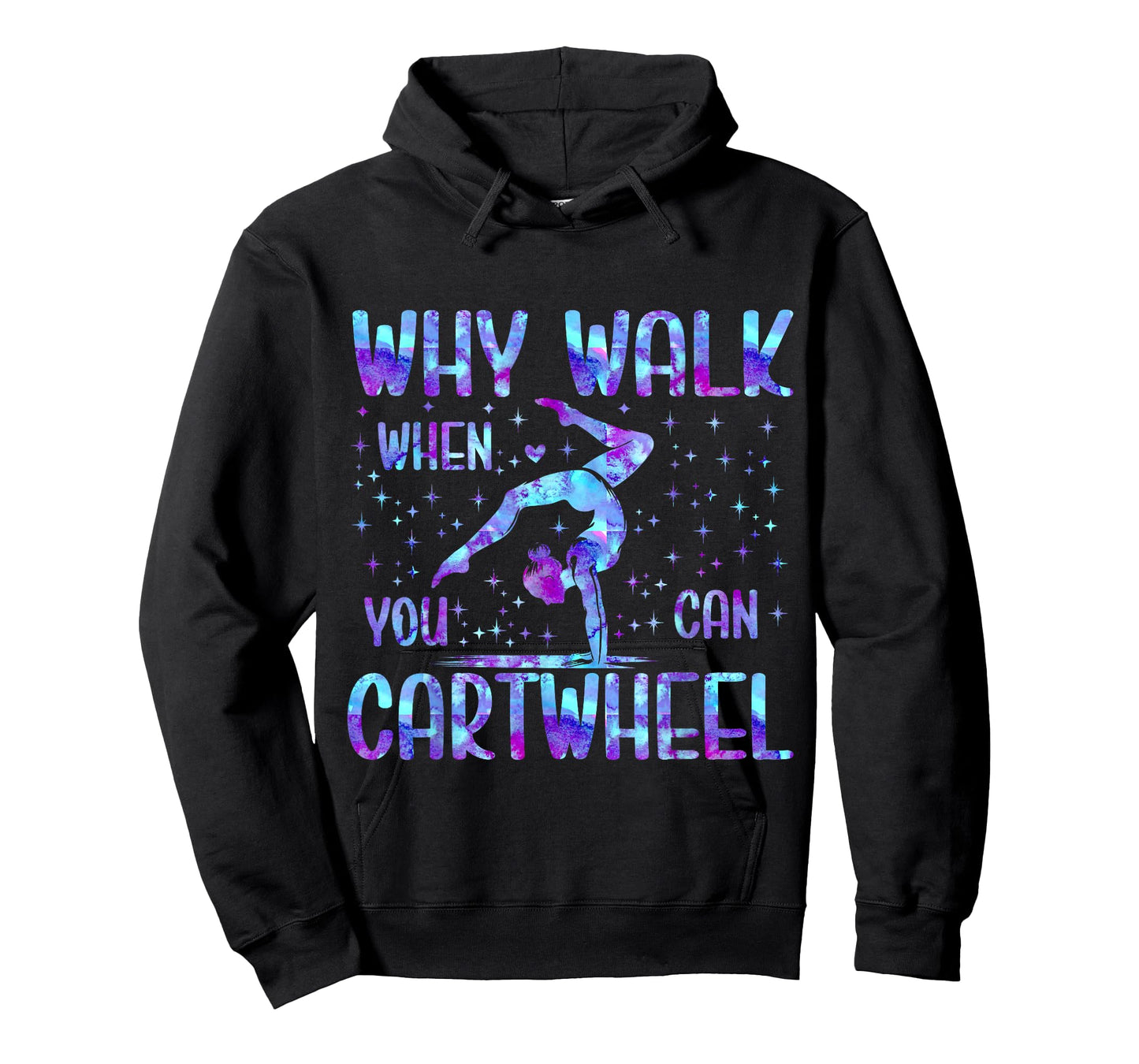 Why Walk When You Can Cartwheel Gymnast Gymnastic Girls T-Shirt