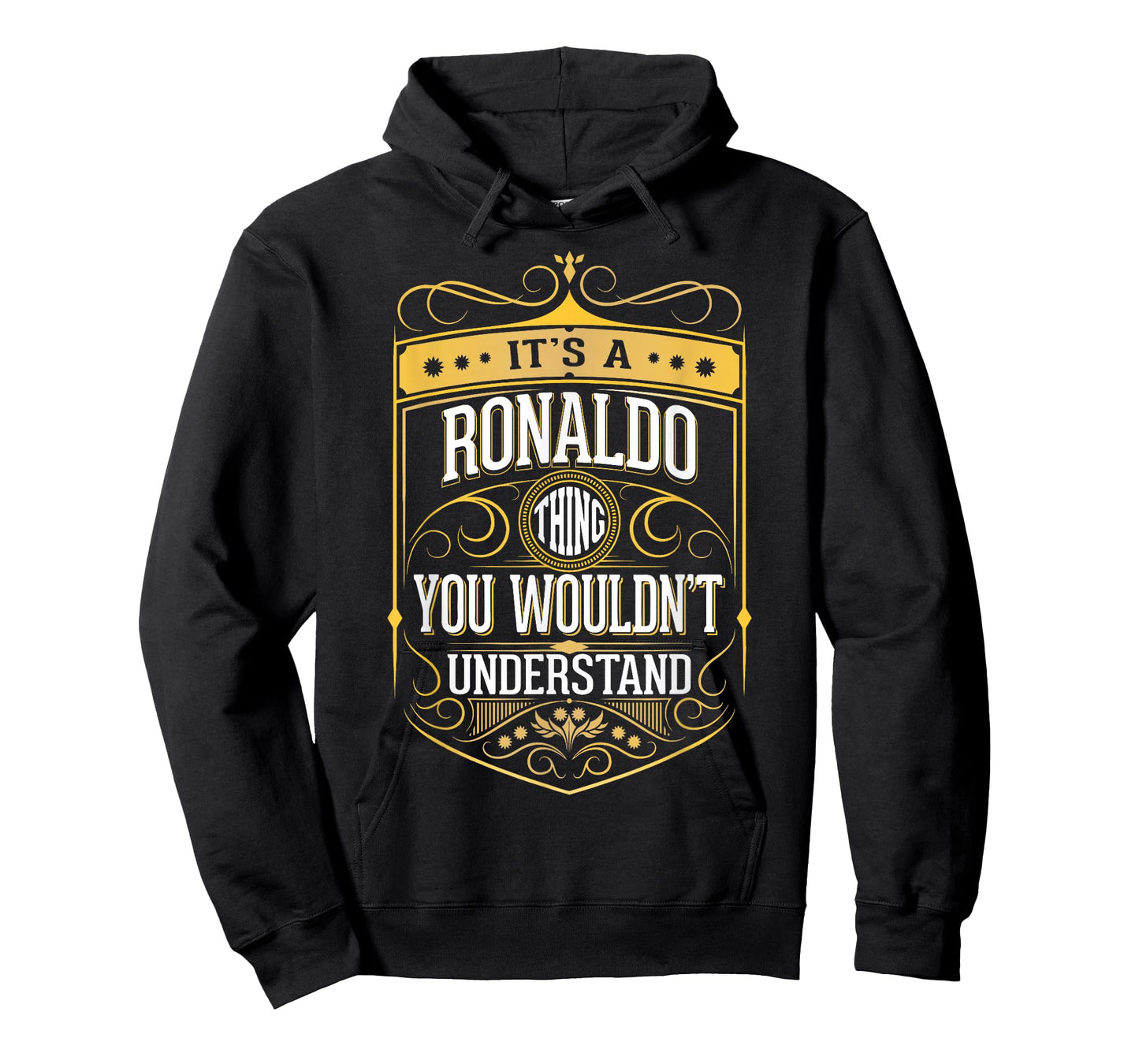 It's a Ronaldo Thing You Wouldn't Understand T-Shirt V3 T-Shirt