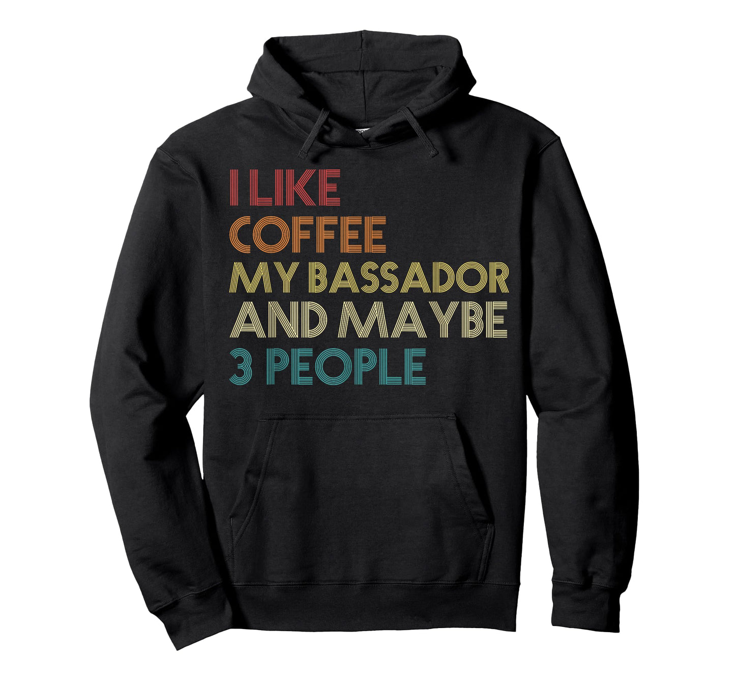 Bassador Dog Owner Coffee Lovers Quote Gift Vintage Retro T-Shirt