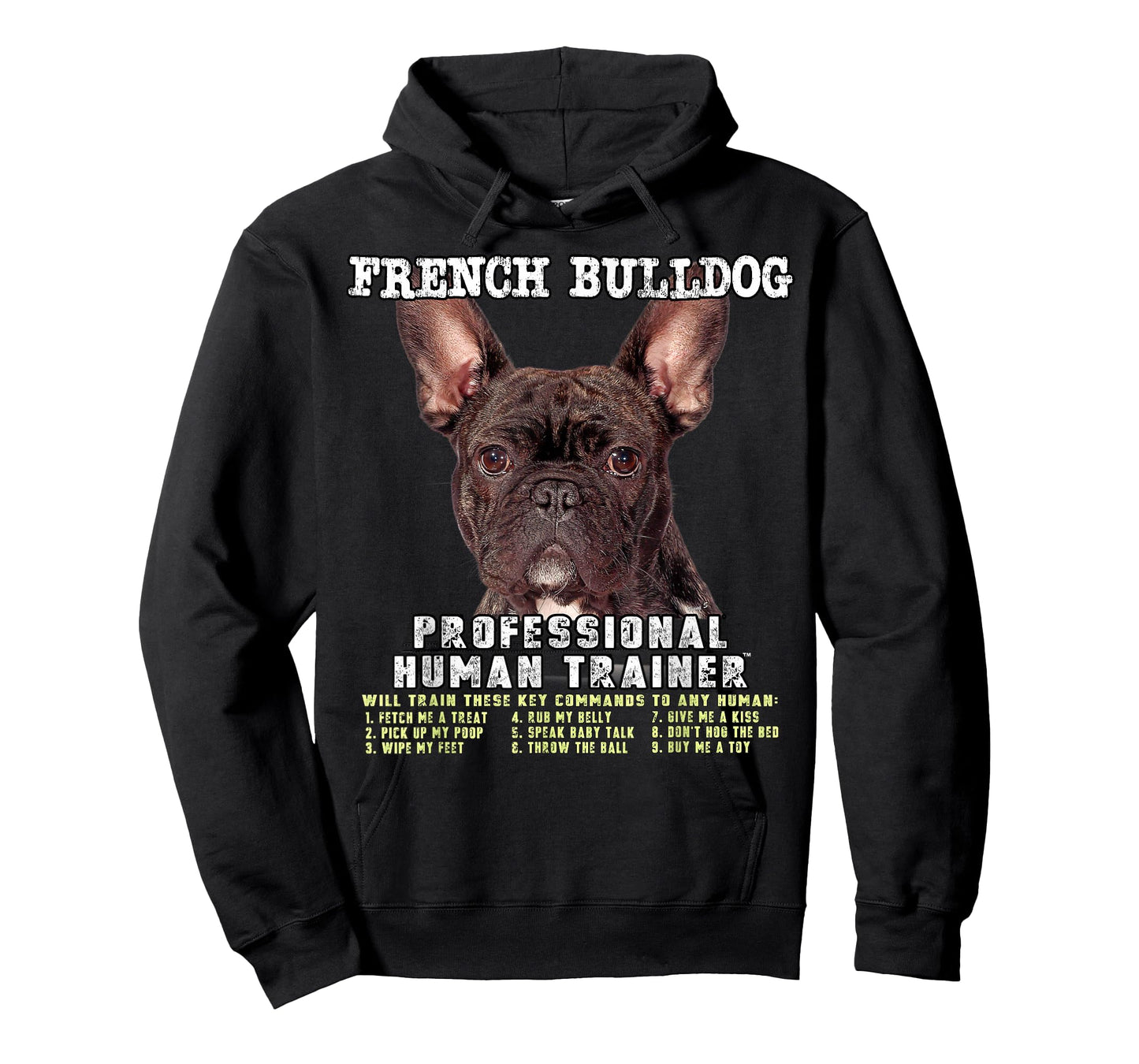 French Bulldog Frenchie Brindle Professional Human Trainer T-Shirt