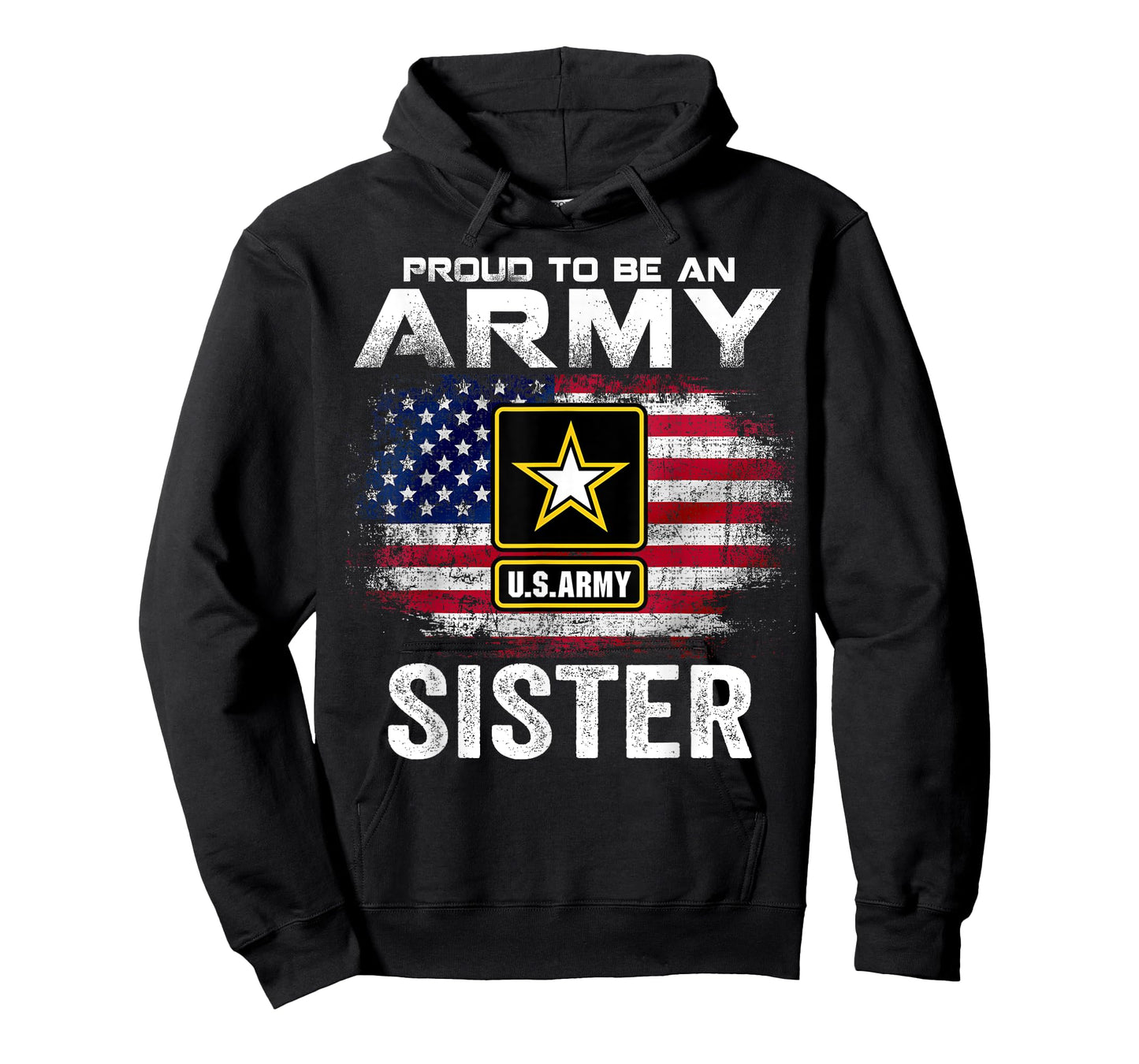 Proud To Be An Army Sister With American Flag Gift Veteran T-Shirt