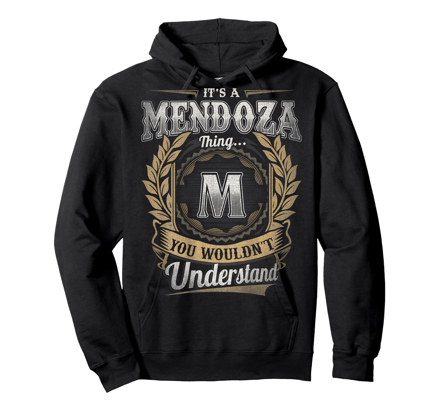 Mendoza Last Name - It's A Mendoza Thing (On Back) T-Shirt