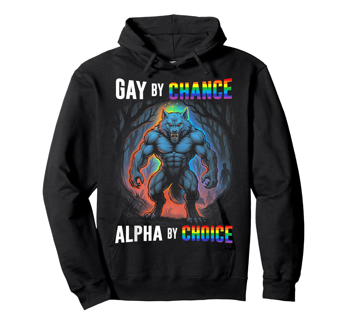Gay By Chance Alpha Choice Funny Wolf Alpha LGBTQ Saying T-Shirt
