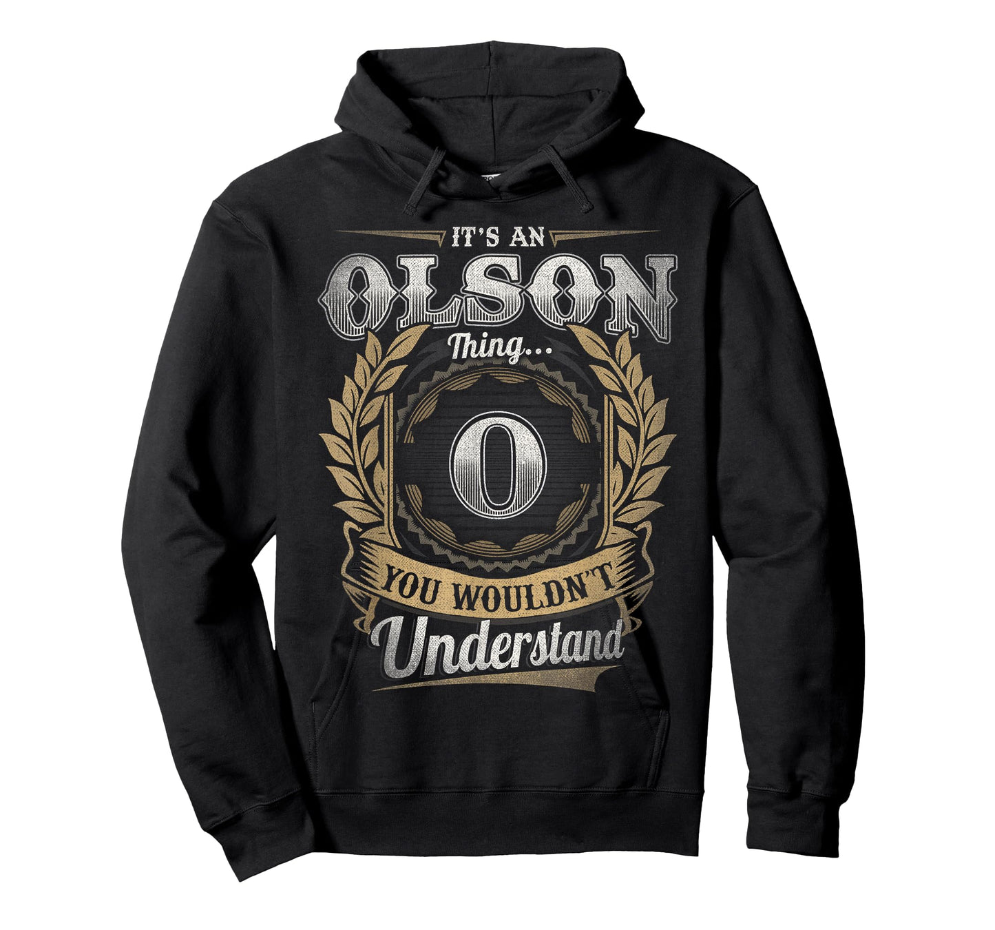 Olson Last Name Shirt It's an Olson Thing T-Shirt