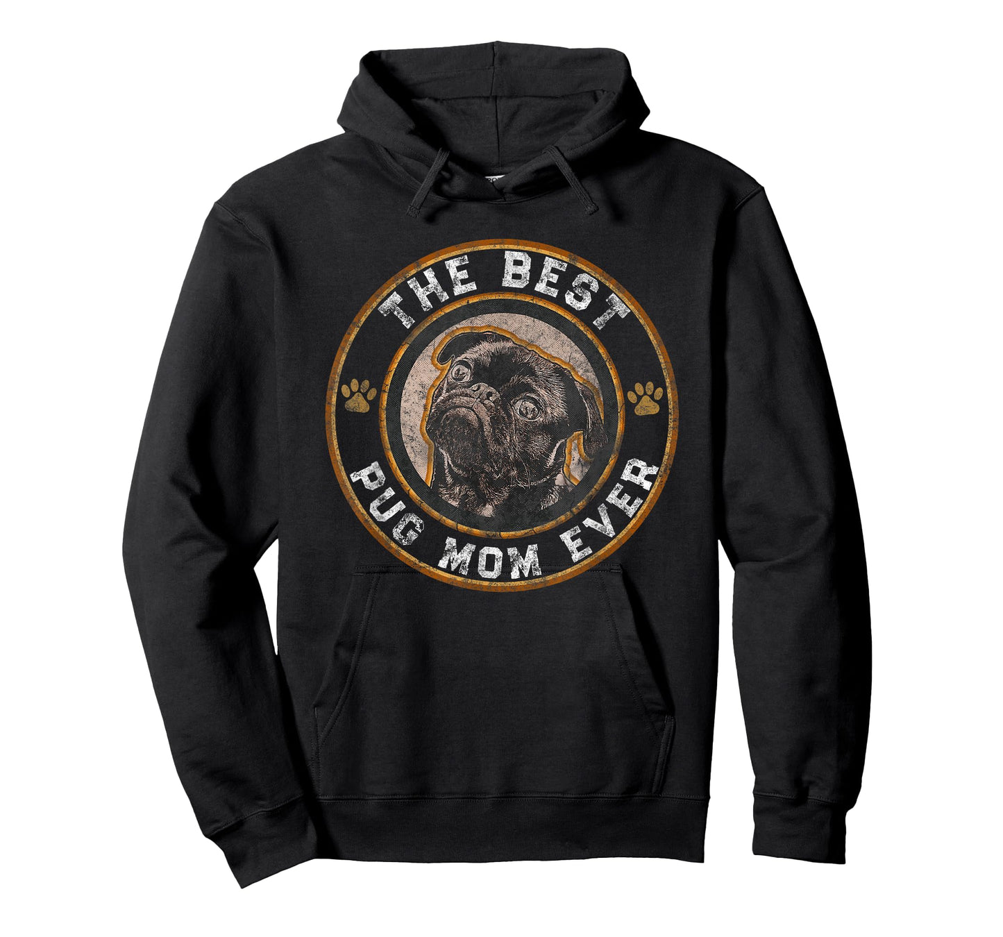 Best Pug Mom Ever Black Pugs Owner Mother Vintage Dog Lover Men Women T-Shirt