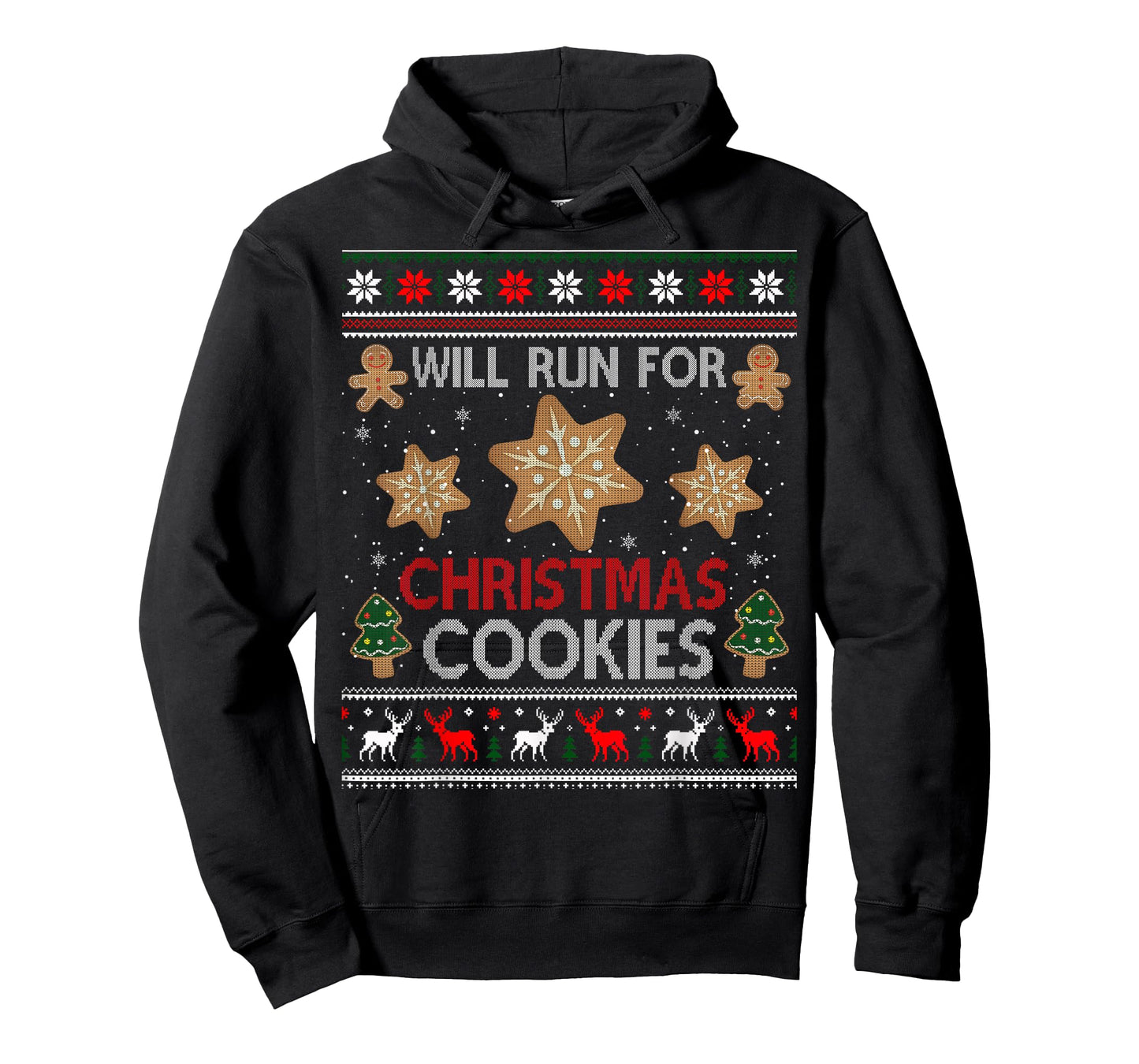 Will Run For Christmas Cookies - Christmas Running Ugly T-Shirt