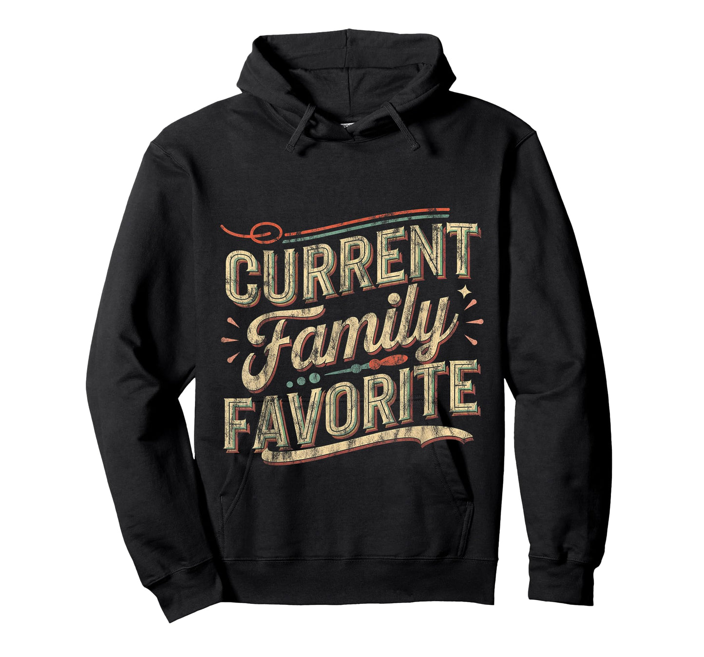 Current Family Favorite Toddler Kid Favoritism ----- T-Shirt