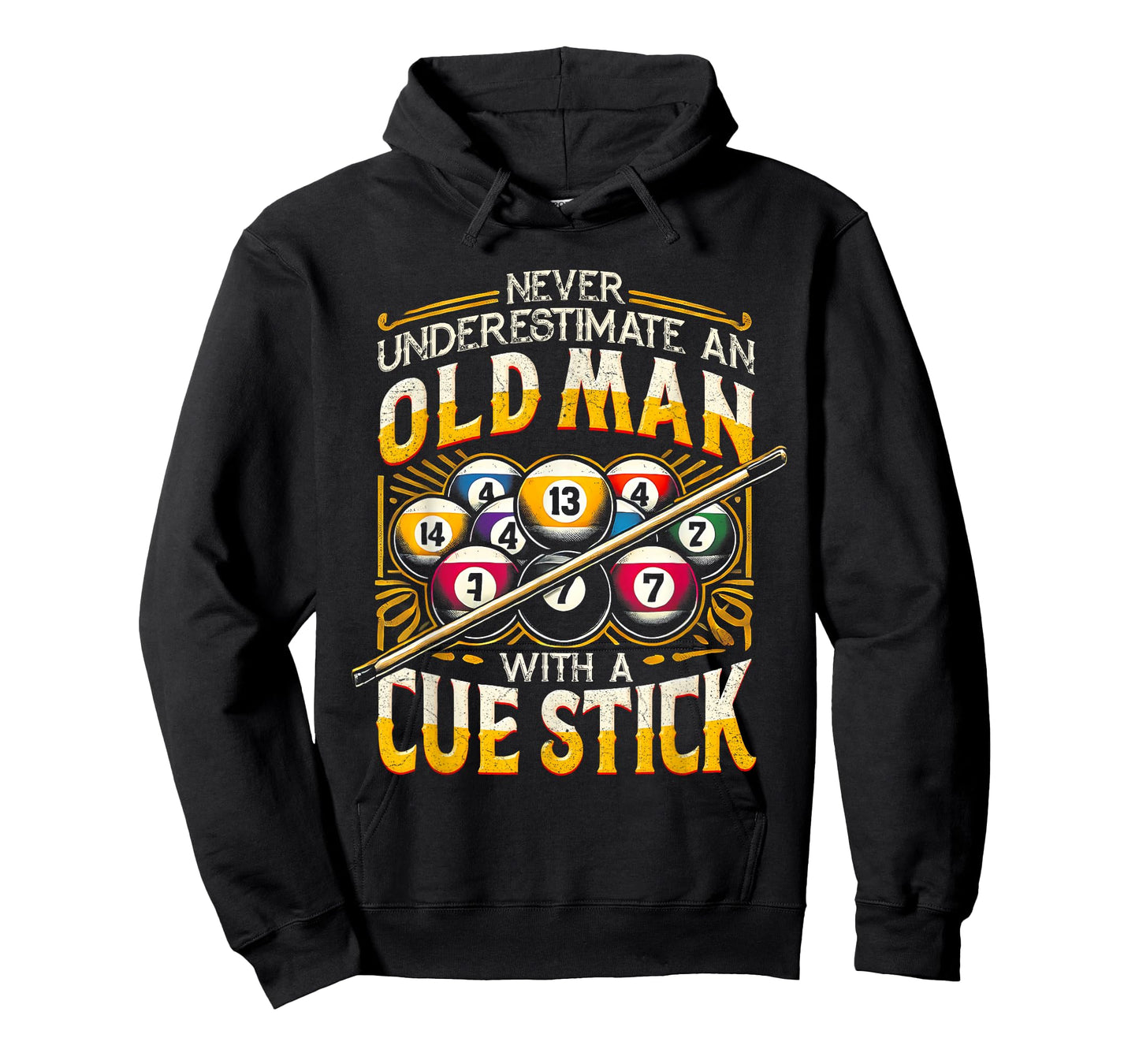 Billiard Never Underestimate An Old Man With A Cue Stick T-Shirt