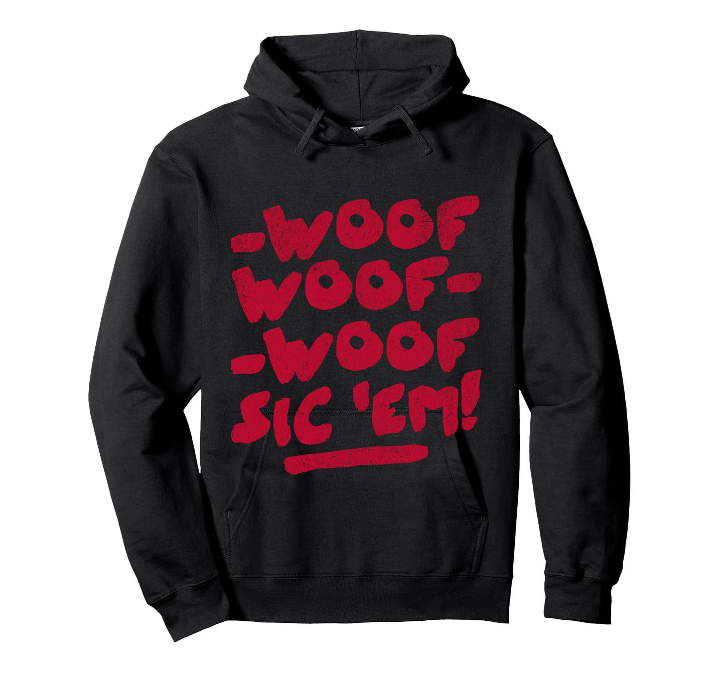 Woof Woof Woof Sic Em Go Dawgs Long Sleeve T-Shirt