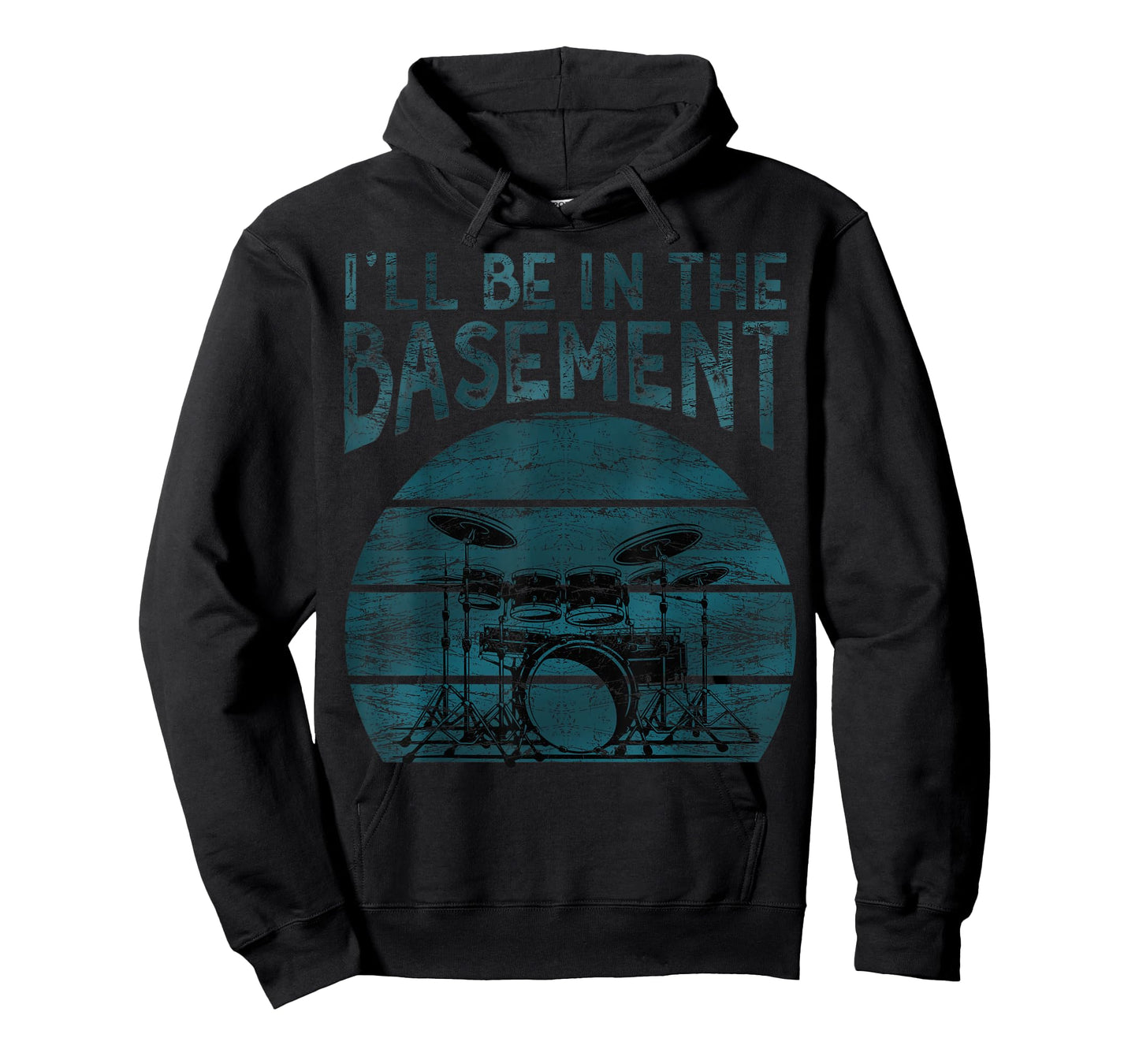 I'll be in the basement Drum Set Drummer Art Drumming Lovers T-Shirt