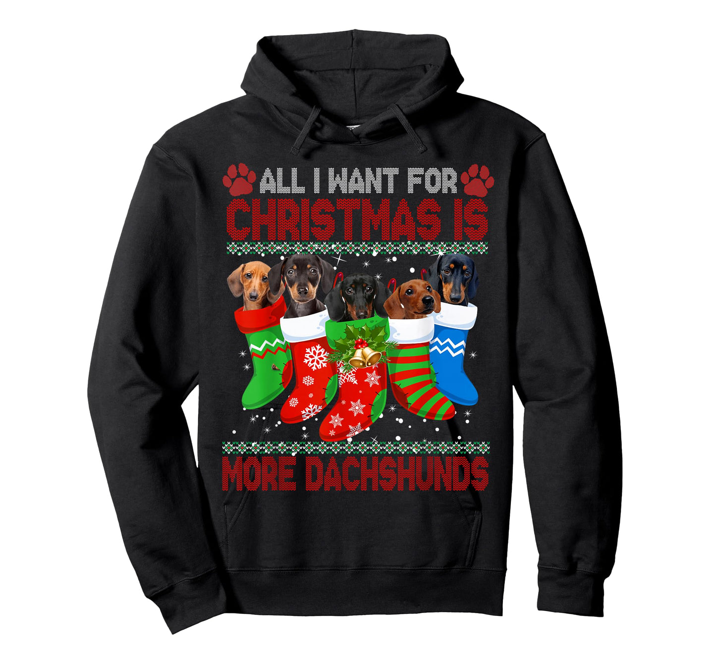 I Want For Christmas Is More Dachshunds Ugly Xmas Dog Lovers T-Shirt