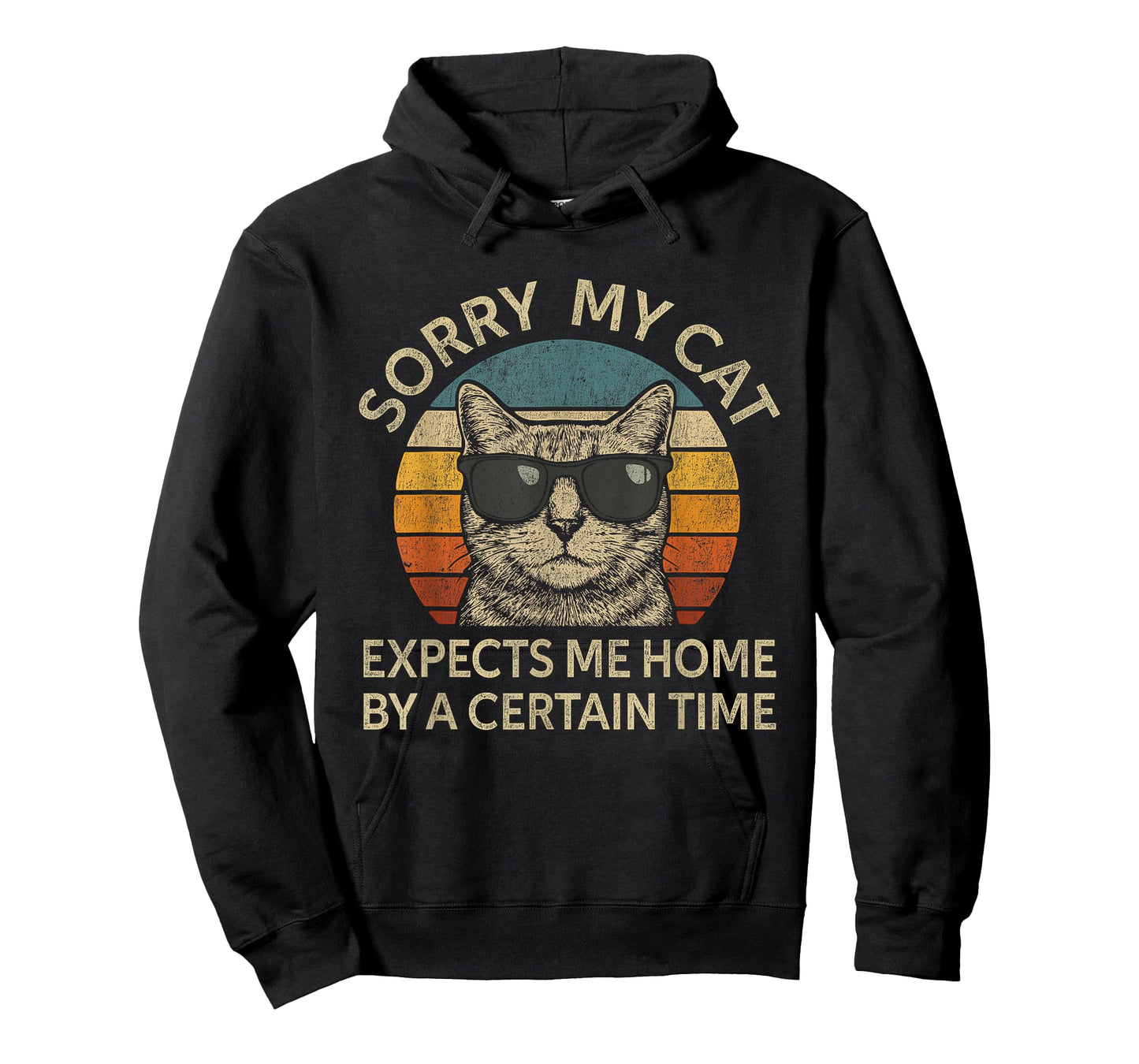 Funny Cat Lover Saying Sorry My Cat Expects Me Home T-Shirt