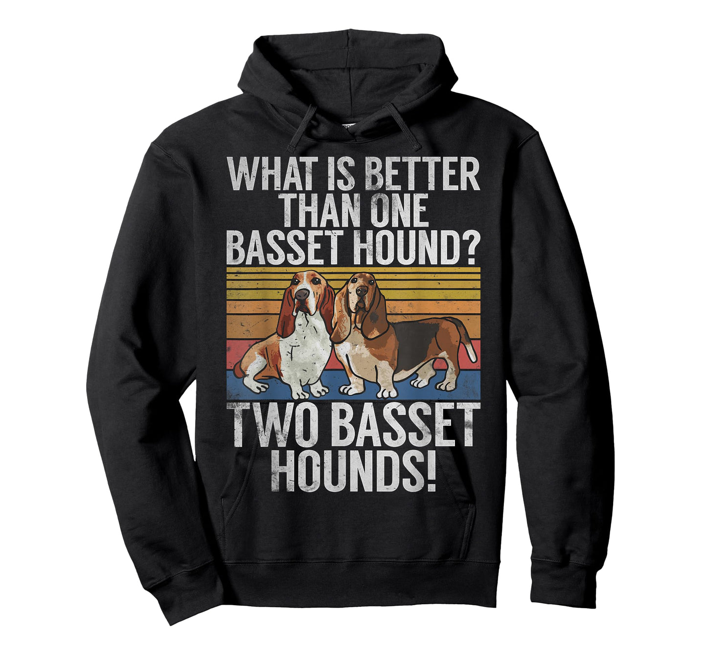 What is Better Than one Basset Hound Funny Basset Hound T-Shirt